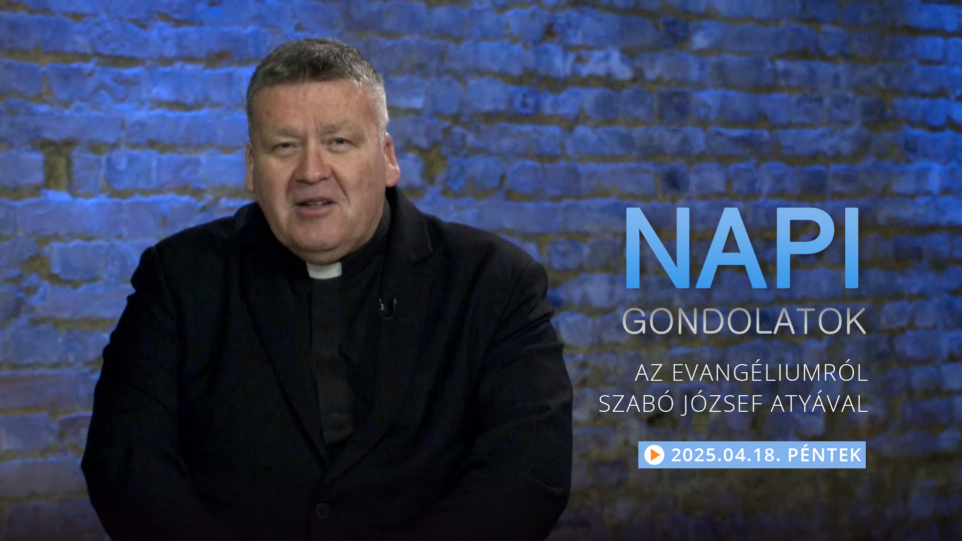 Szabó József atya gondolatai a pénteki evangéliumról