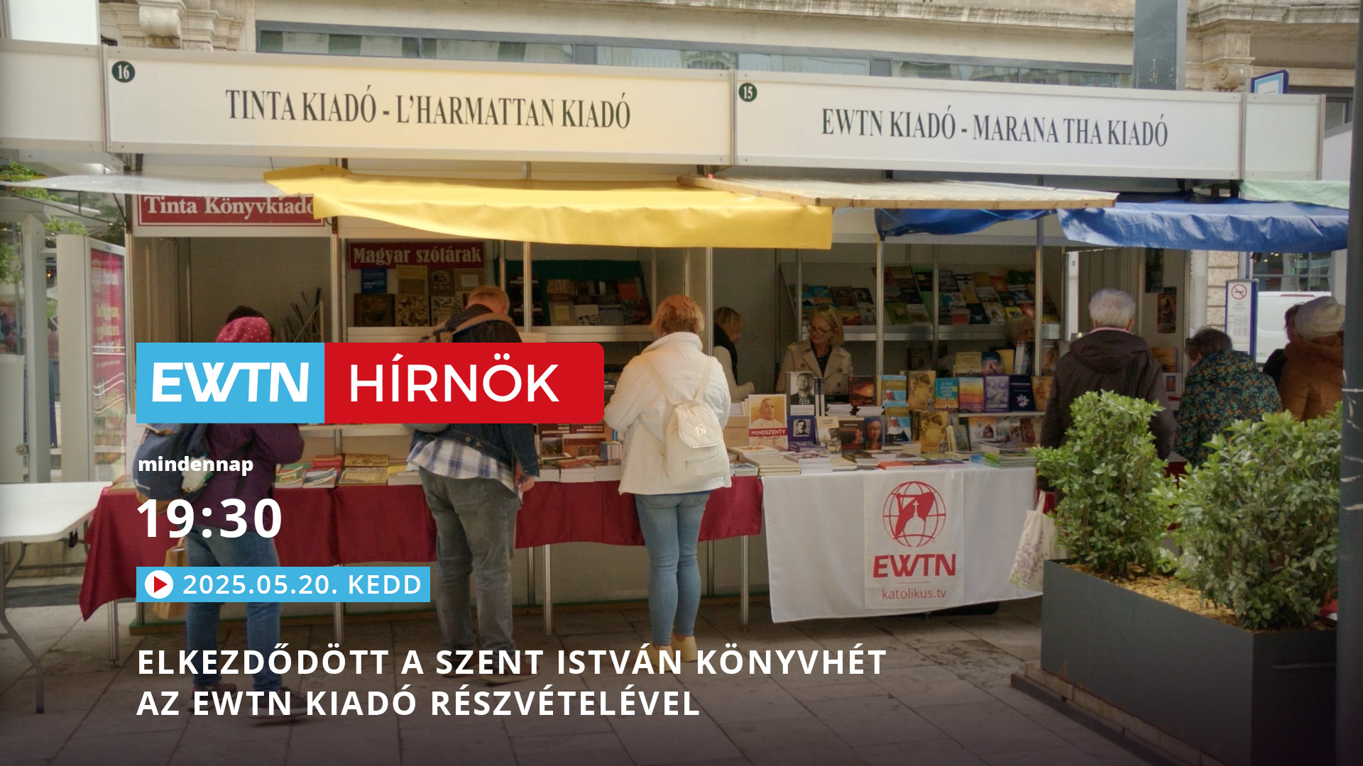 Elkezdődött a Szent István Könyvhét az EWTN Kiadó részvételével
