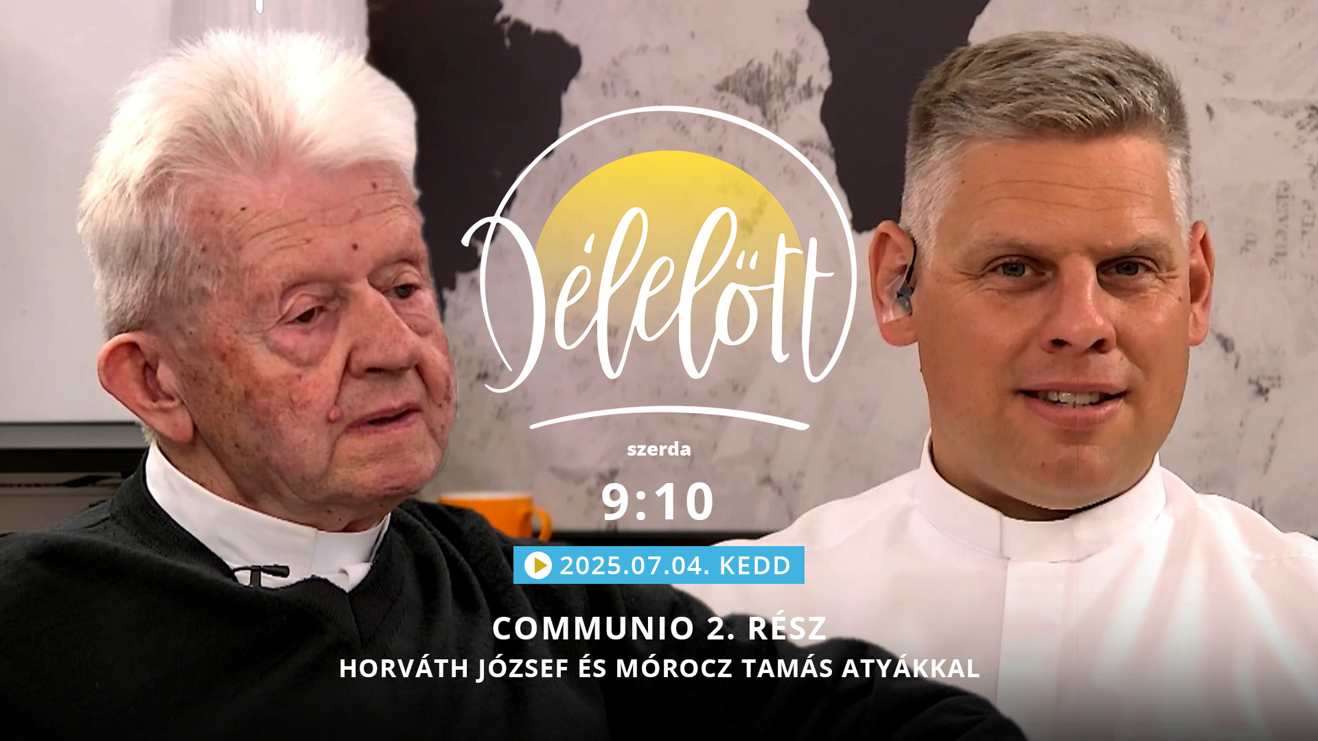 Communio 2. rész – Horváth József és Mórocz Tamás atyákkal
