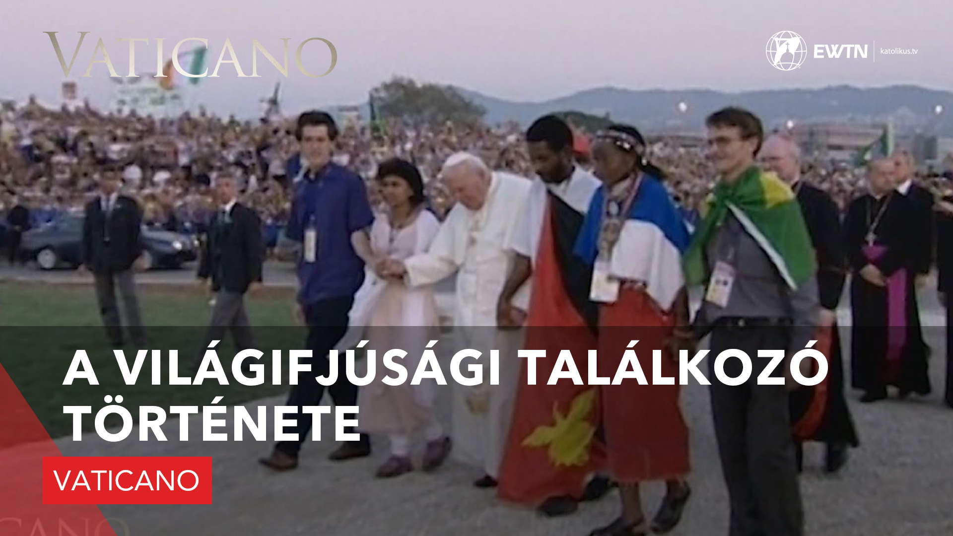 A Világifjúsági találkozó története