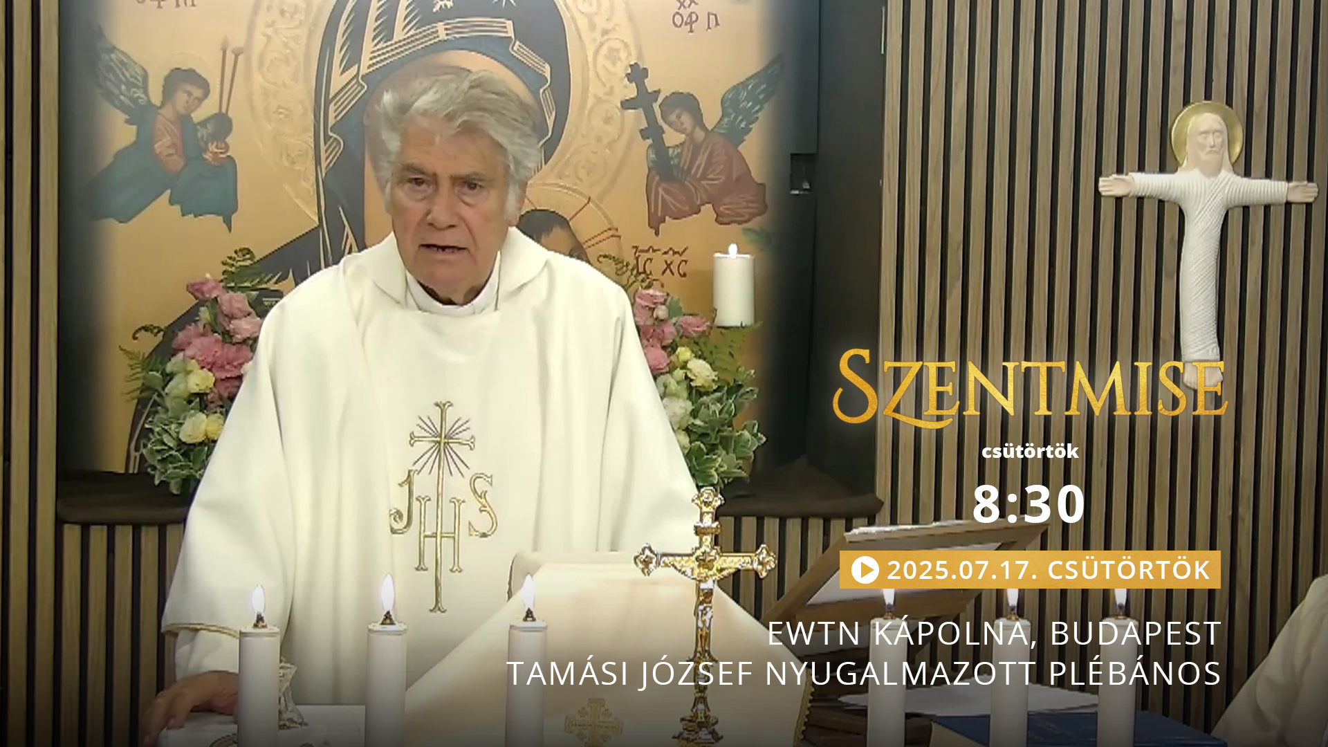 Szentmise a budapesti EWTN kápolnából – Tamási József