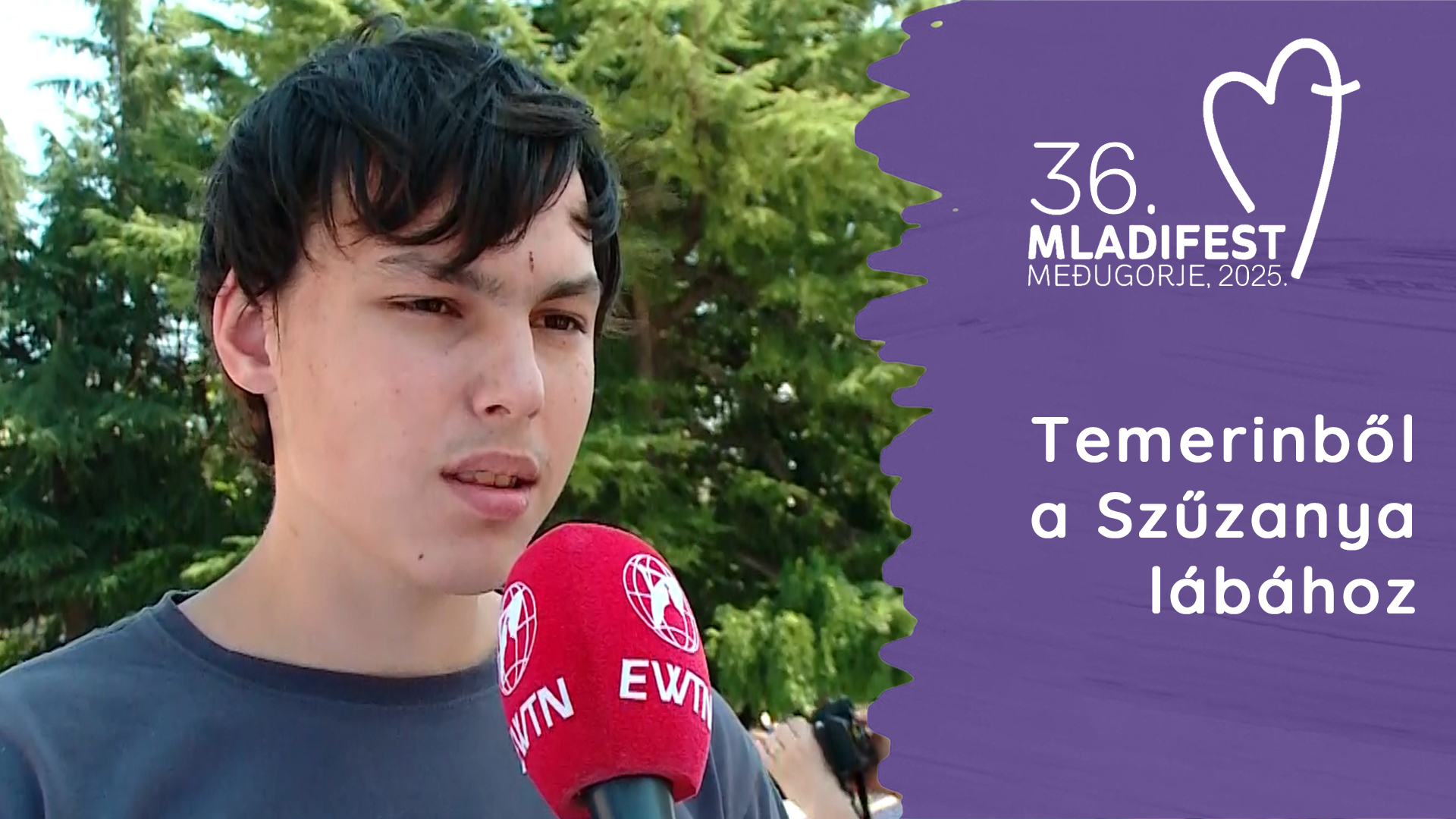 Temerinből a Szűzanya lábához – Magó Ákos – 36. Mladifest