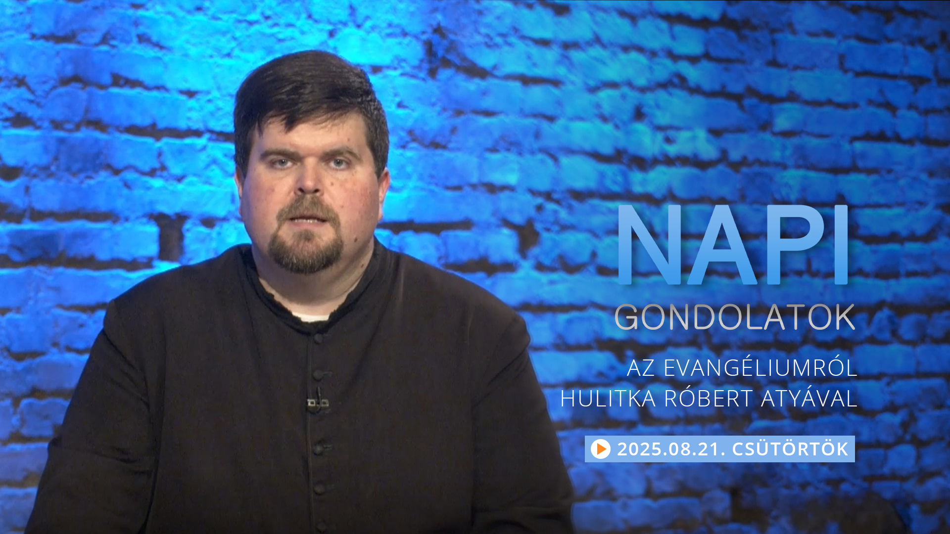 Hulitka Róbert atya elmélkedése a csütörtöki evangéliumról