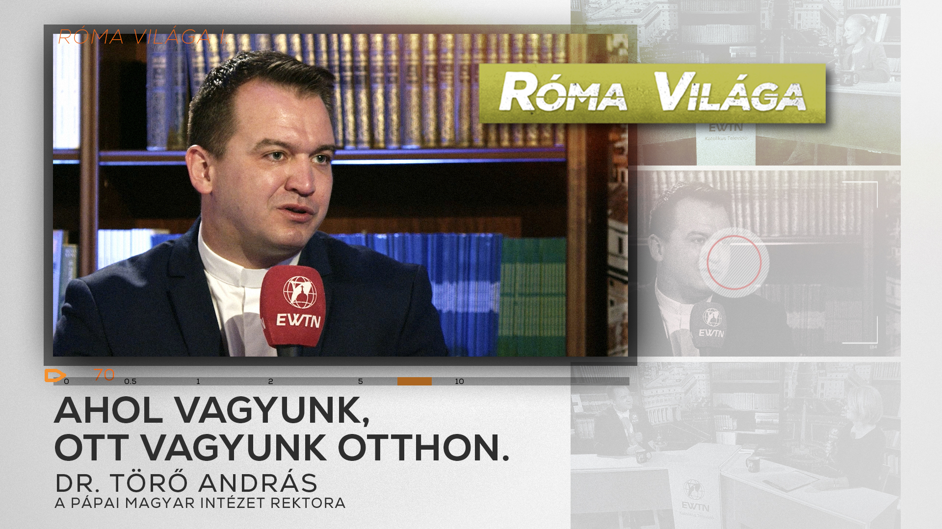 Róma Világa – Dr. Törő András, a Pápai Magyar Intézet rektora