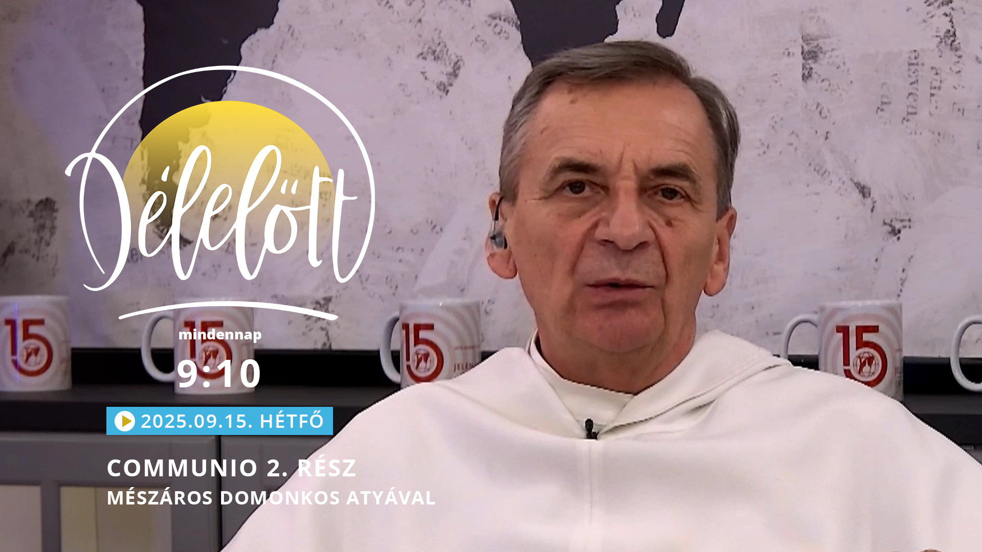 Communio 2. rész – Mészáros Domonkos atyával