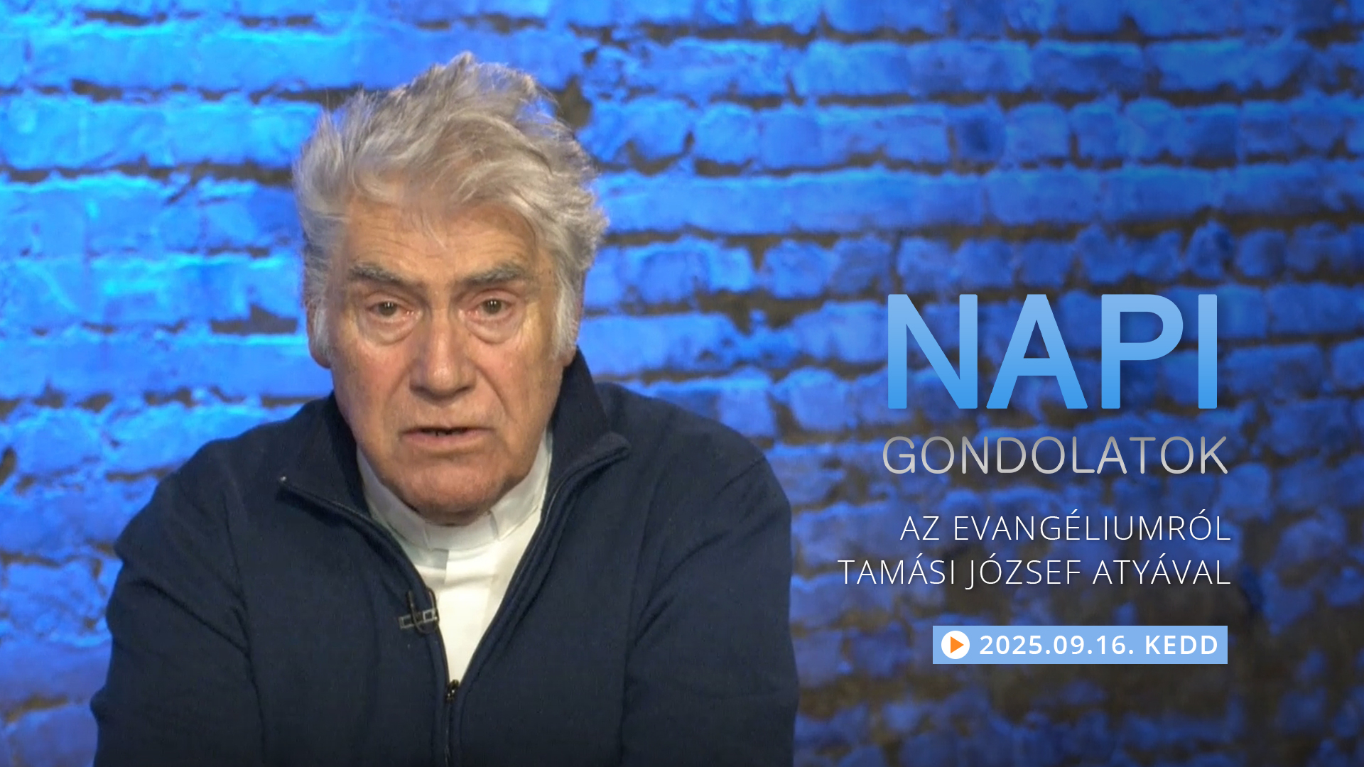 Tamási József atya gondolatai a keddi evangéliumról