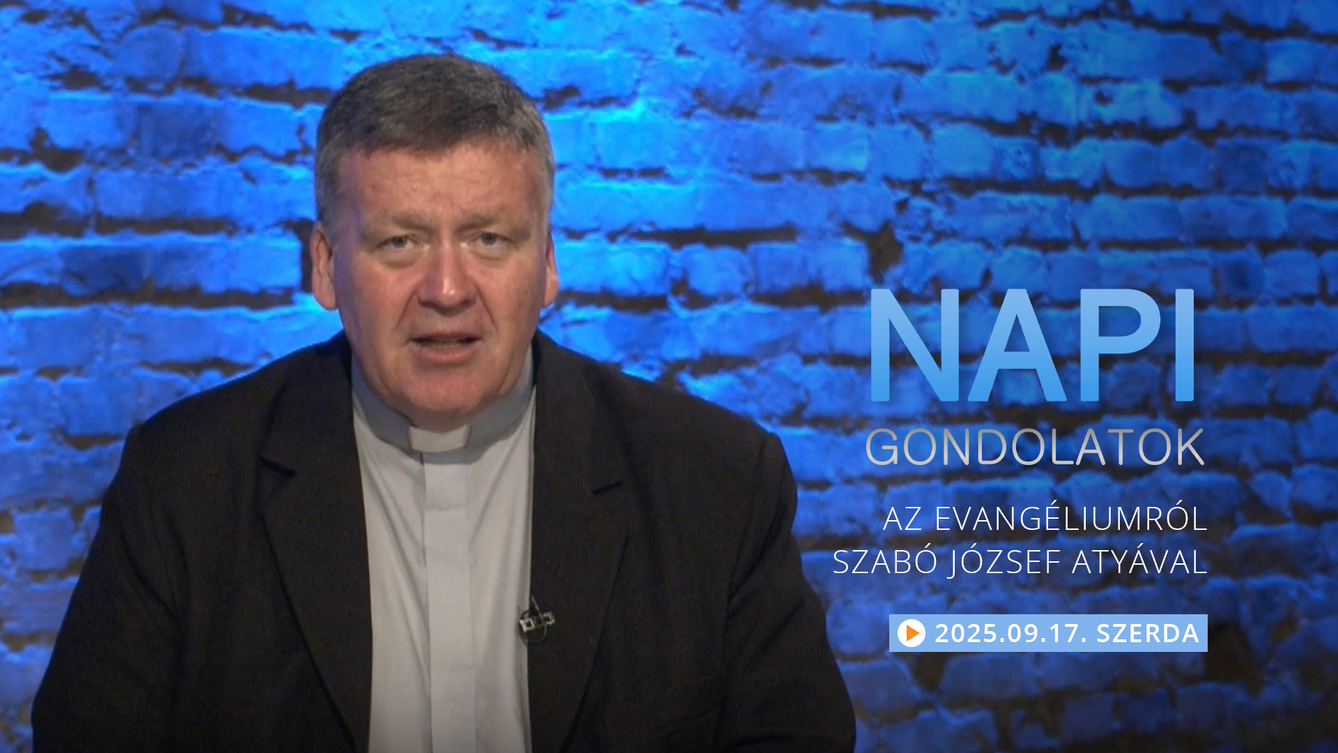 Szabó József atya gondolatai a szerdai evangéliumról