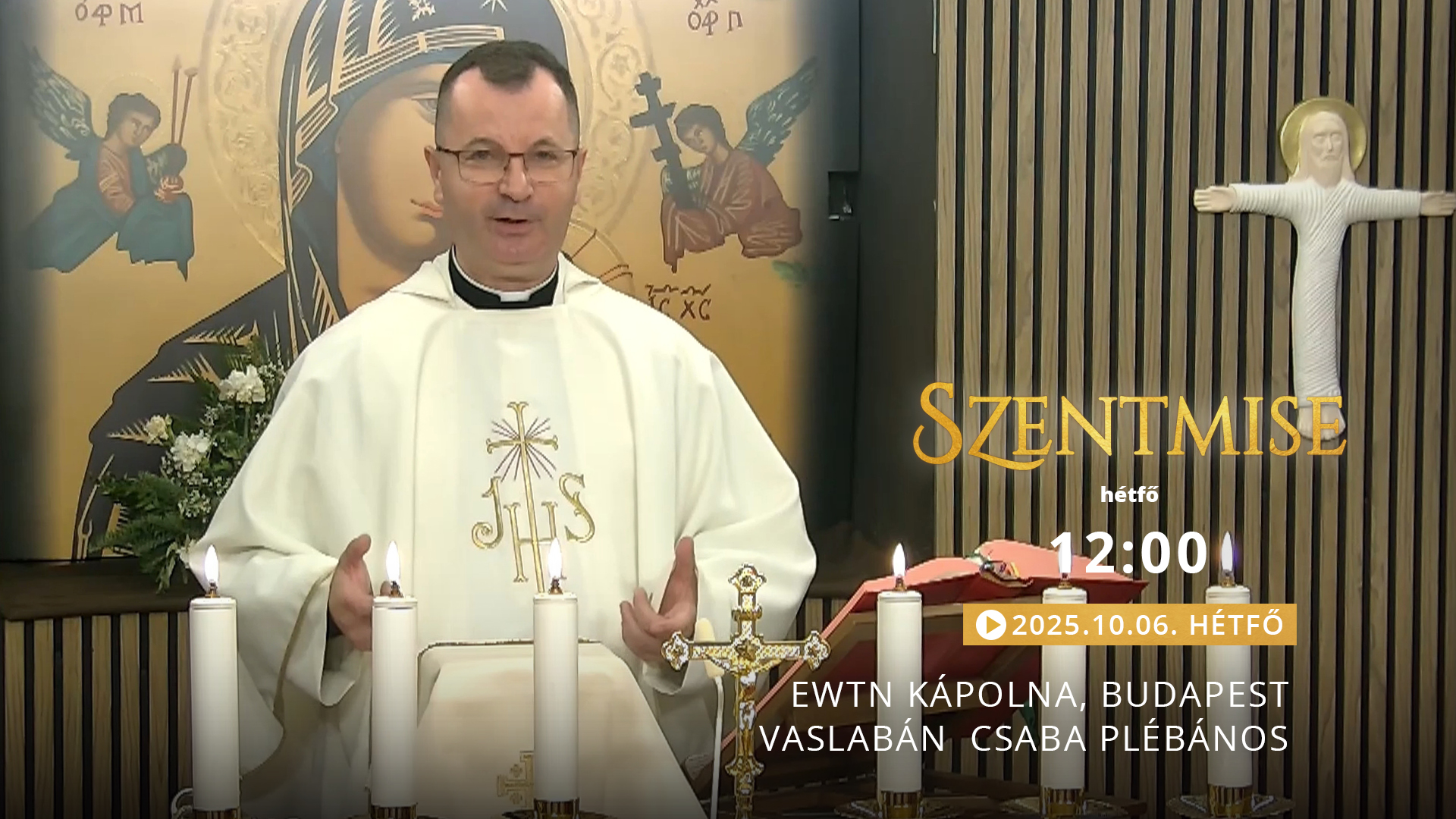 Szentmise a budapesti EWTN kápolnából – Vaslabán Csaba