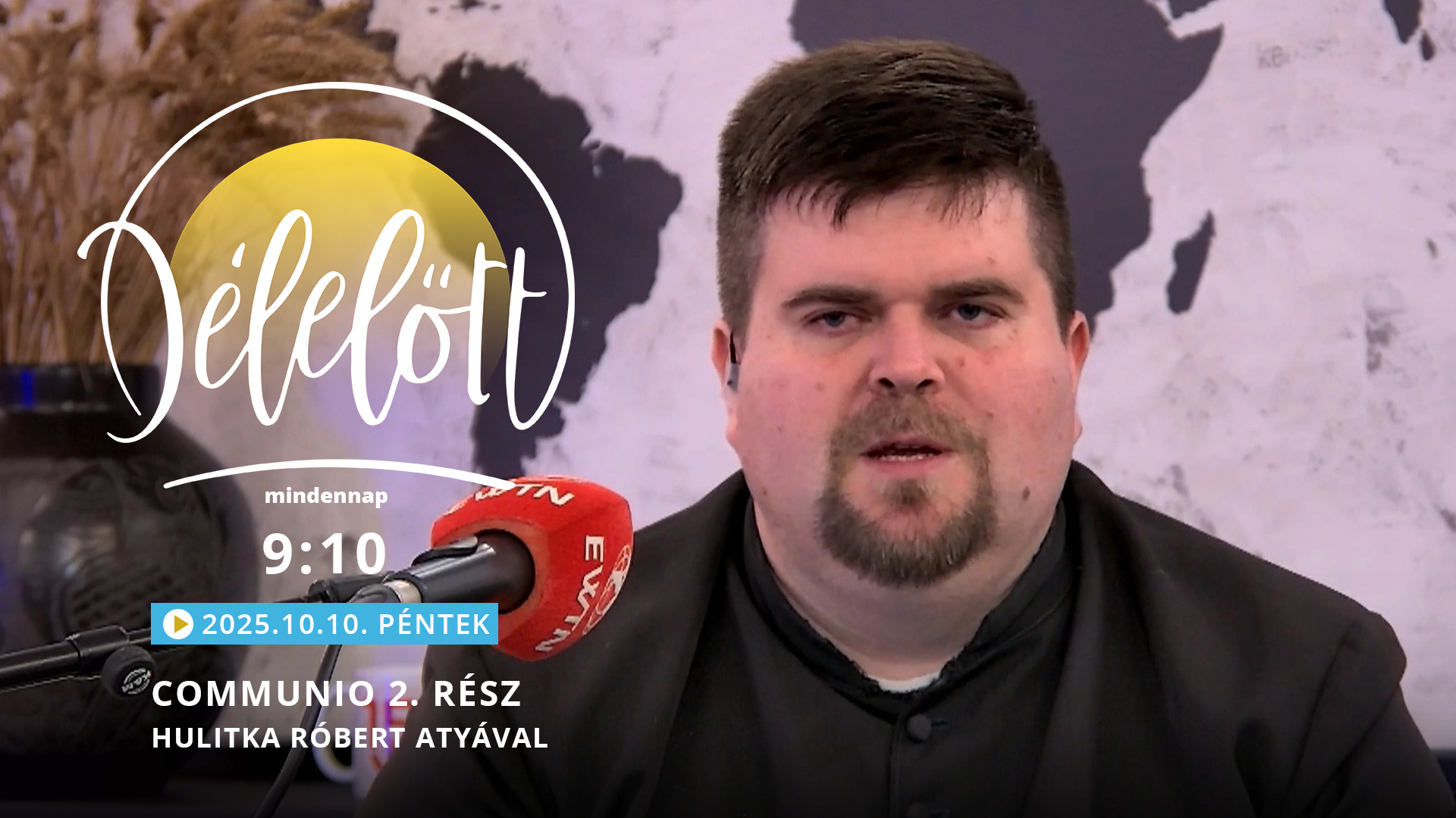 Communio 2. rész – Hulitka Róbert atyával
