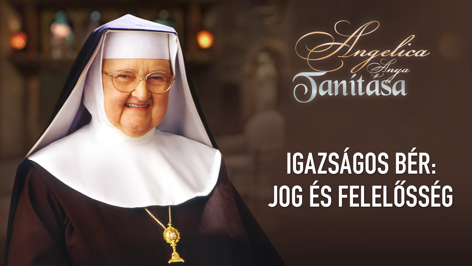 Igazságos bér: jog és felelősség – Angelica anya tanítása