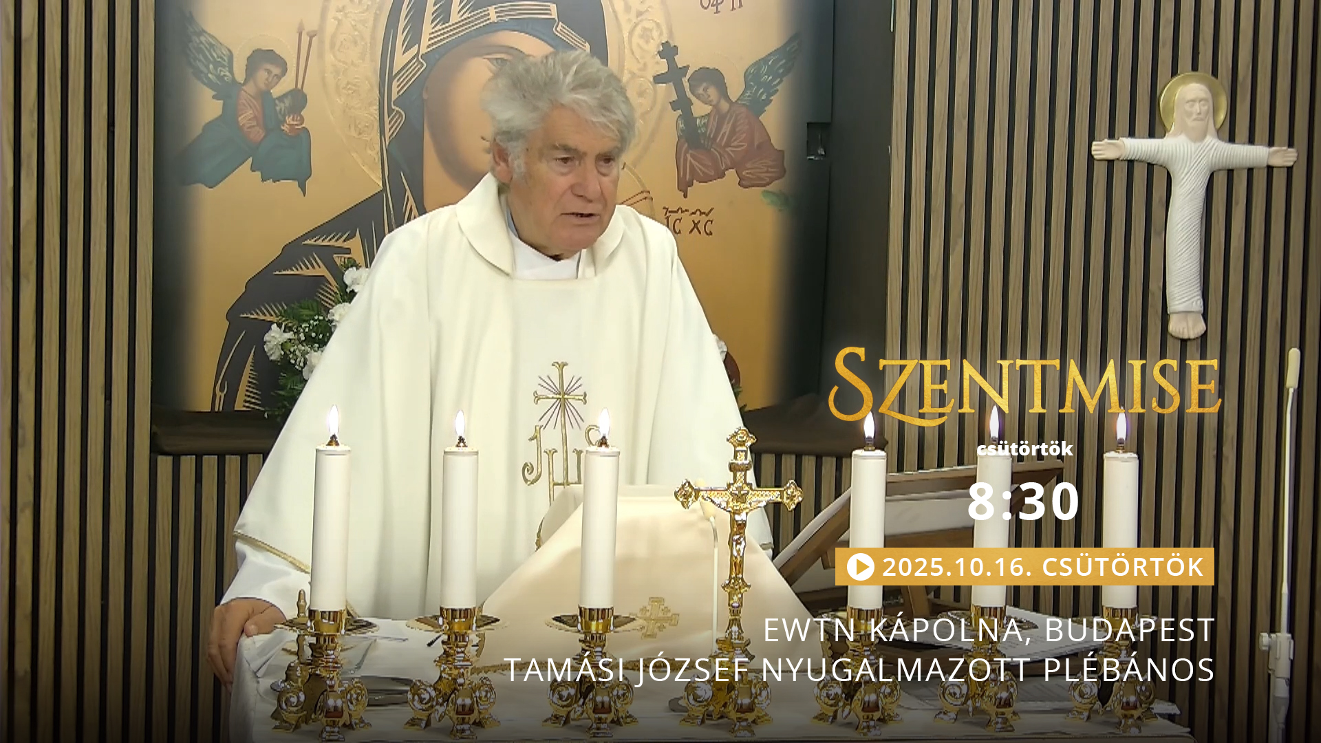 Szentmise a budapesti EWTN kápolnából – Tamási József