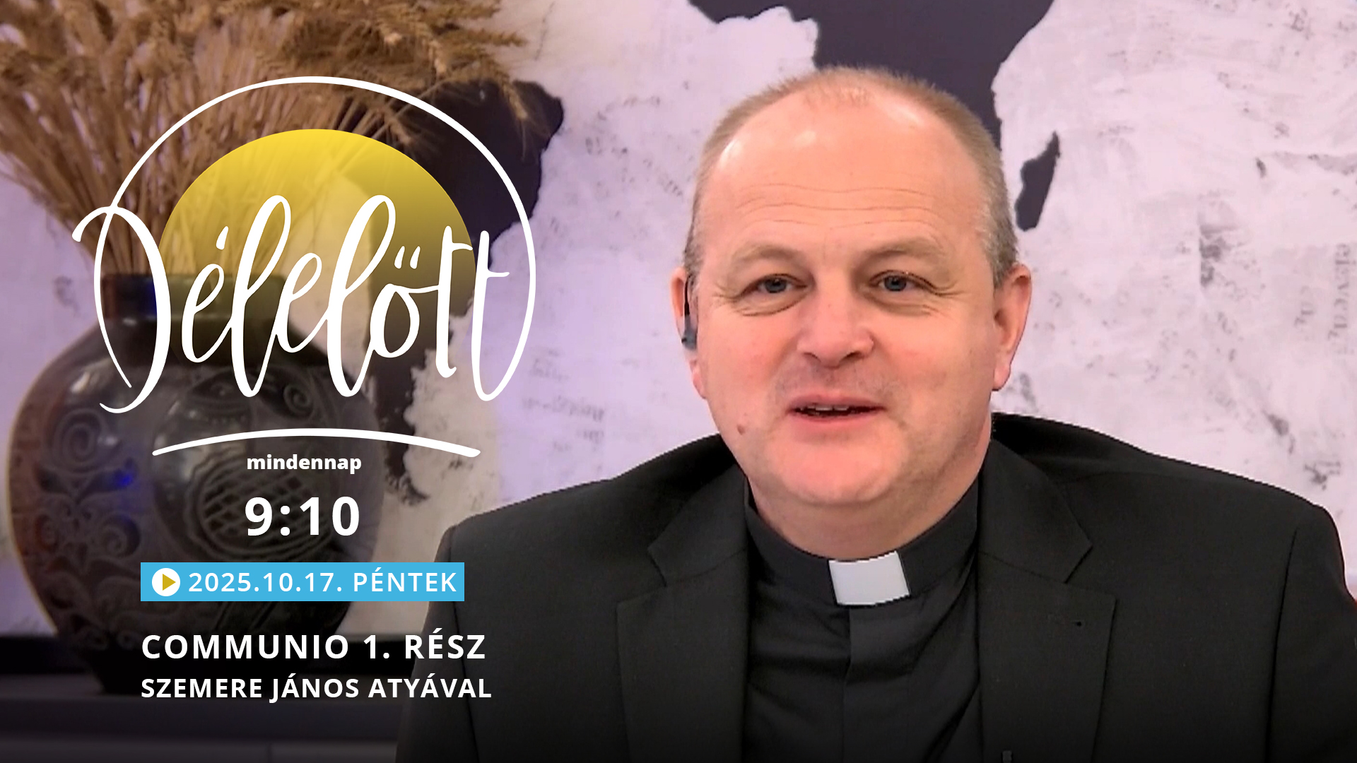 Communio 1. rész– Szemere János atyával