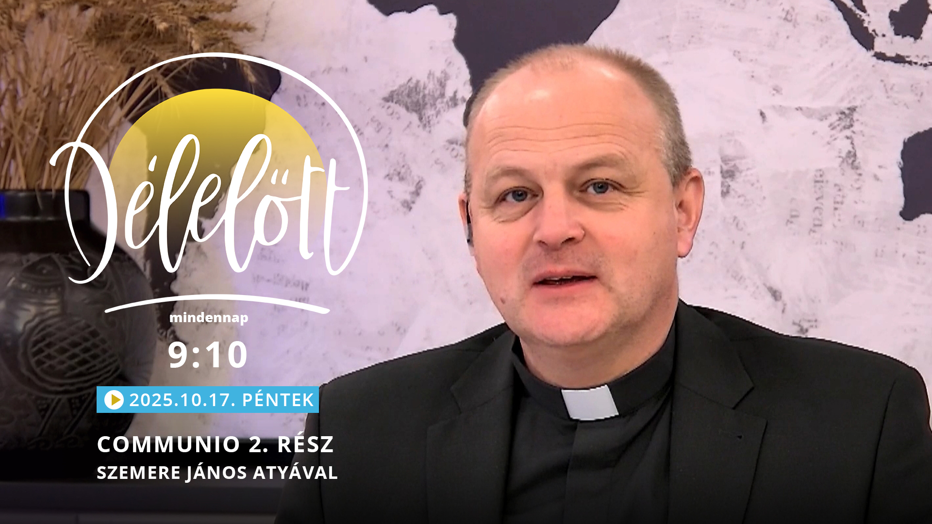 Communio 2. rész– Szemere János atyával