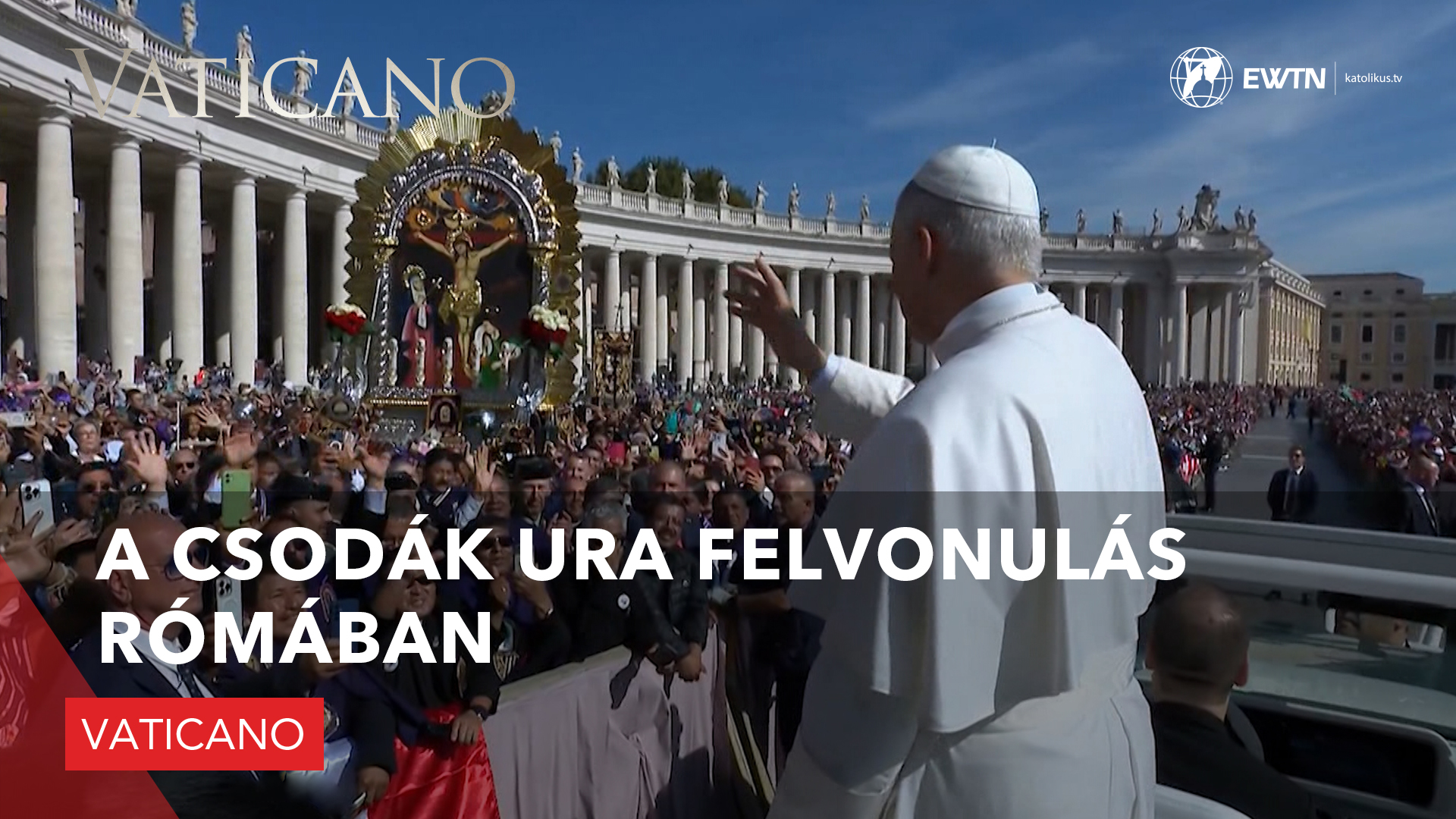 A Csodák Ura felvonulás Rómában