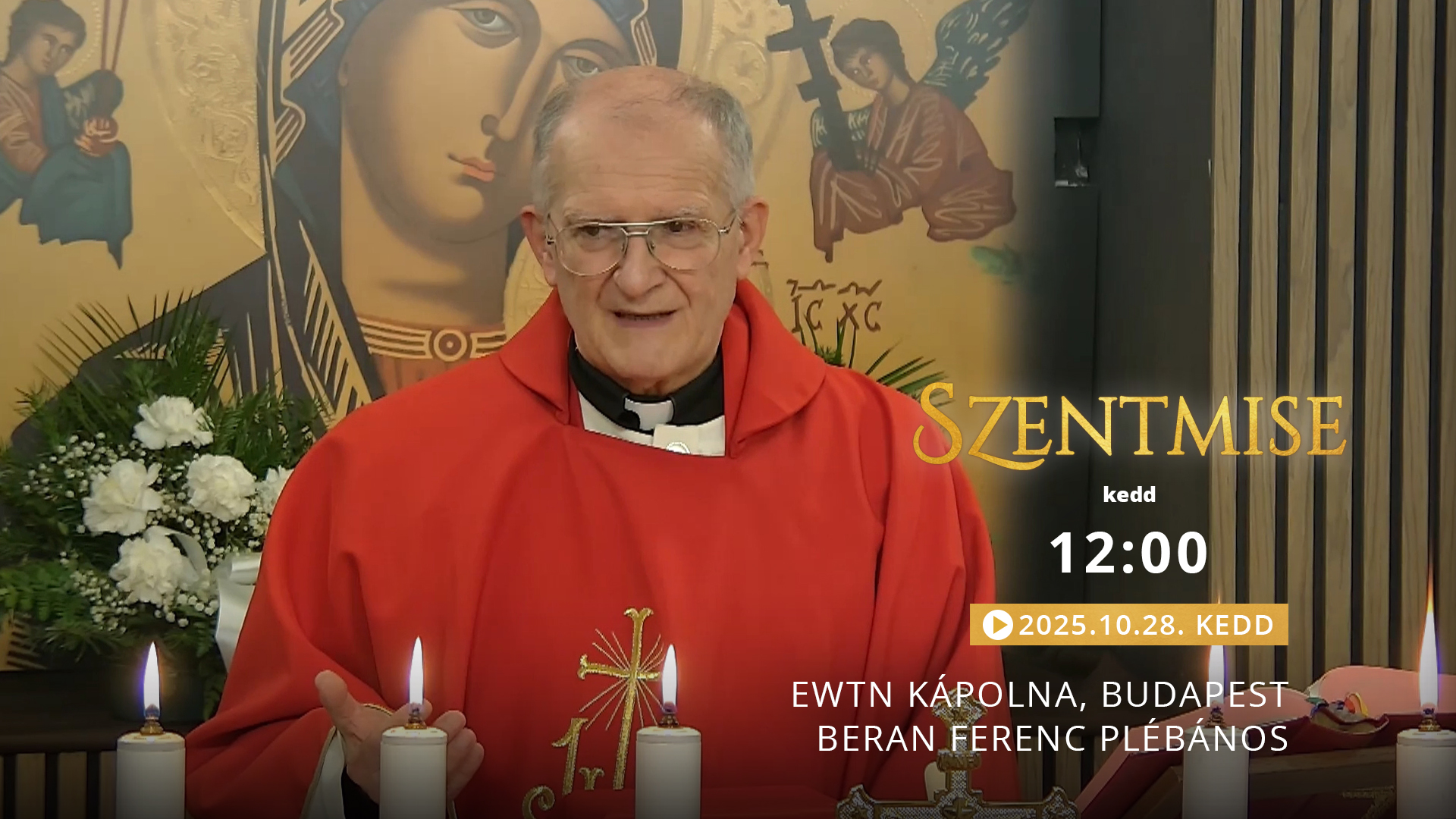 Szentmise a budapesti EWTN kápolnából – Beran Ferenc