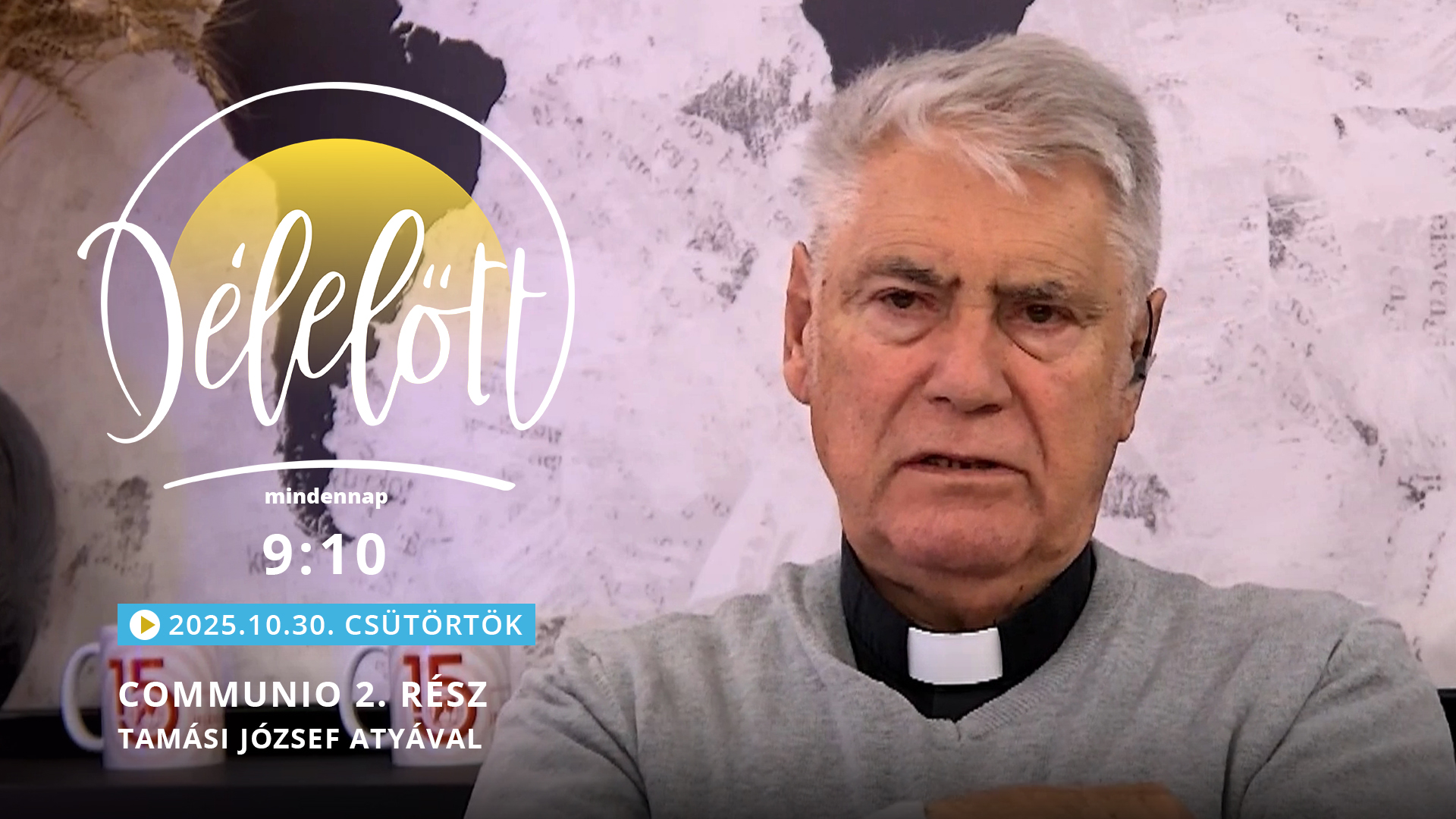 Communio 2. rész – Tamási József atyával