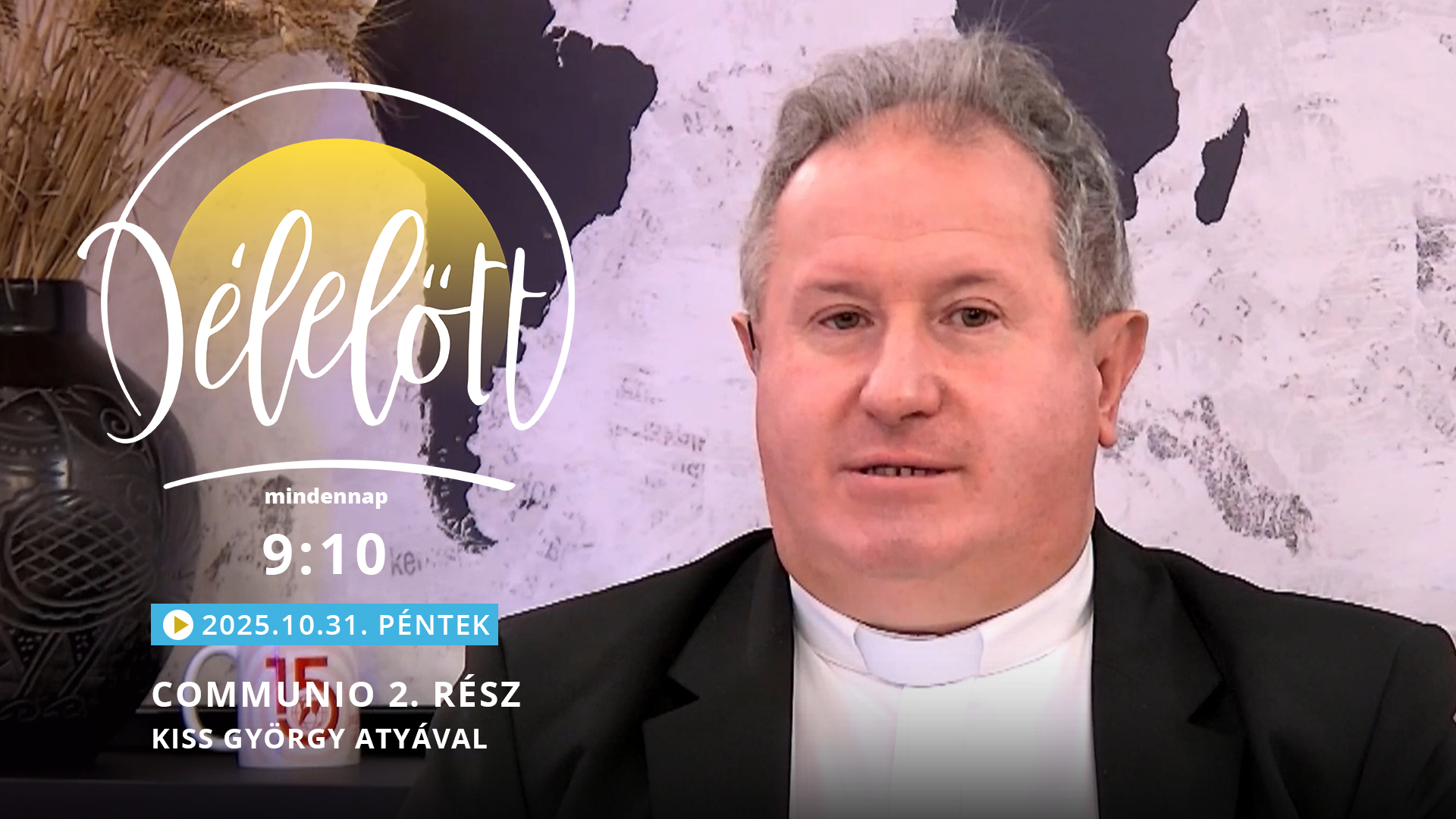 Communio 2. rész – Kiss György atyával