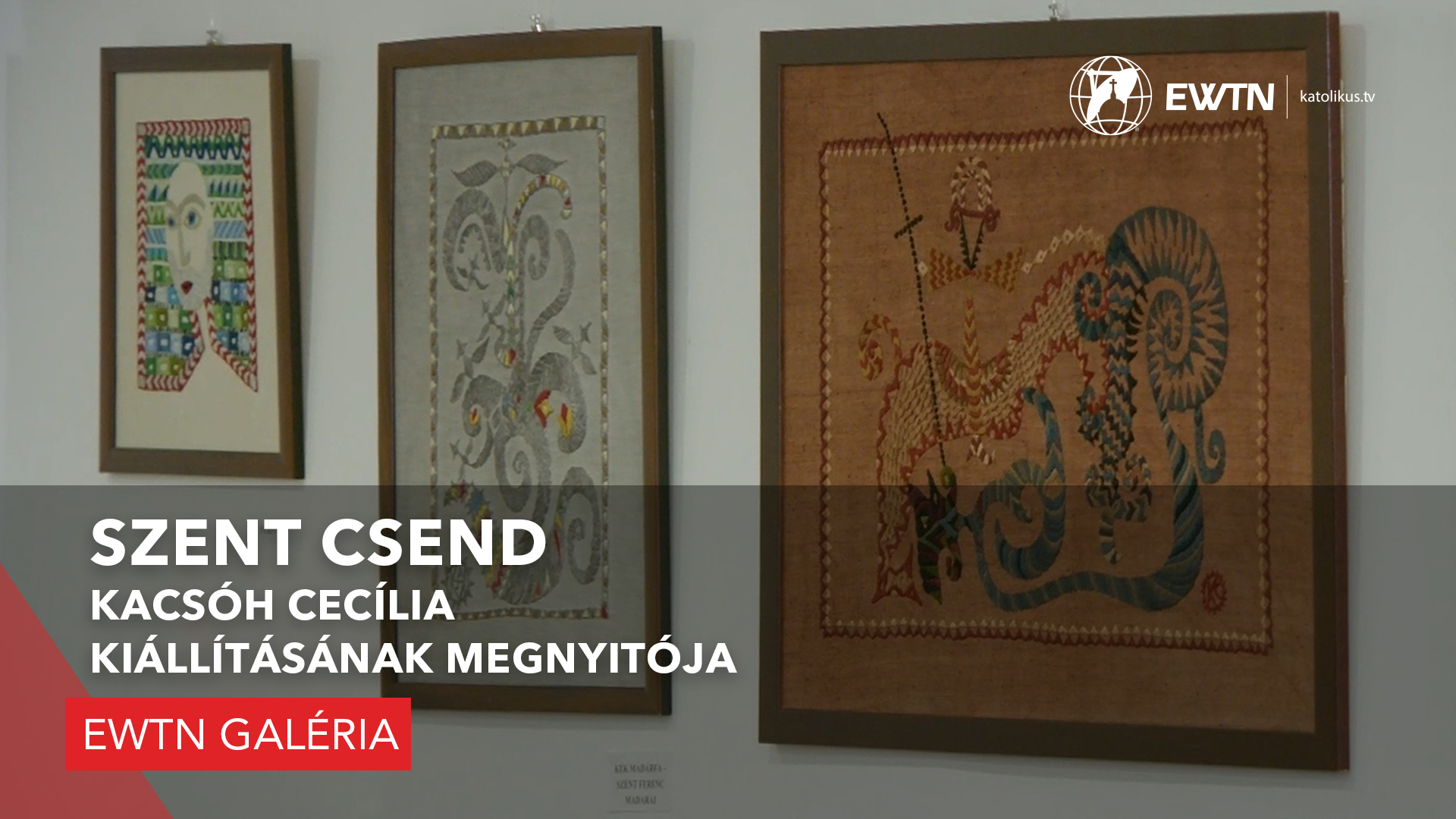 Kacsóh Cecília textilművész Szent csend című kiállításának megnyitója
