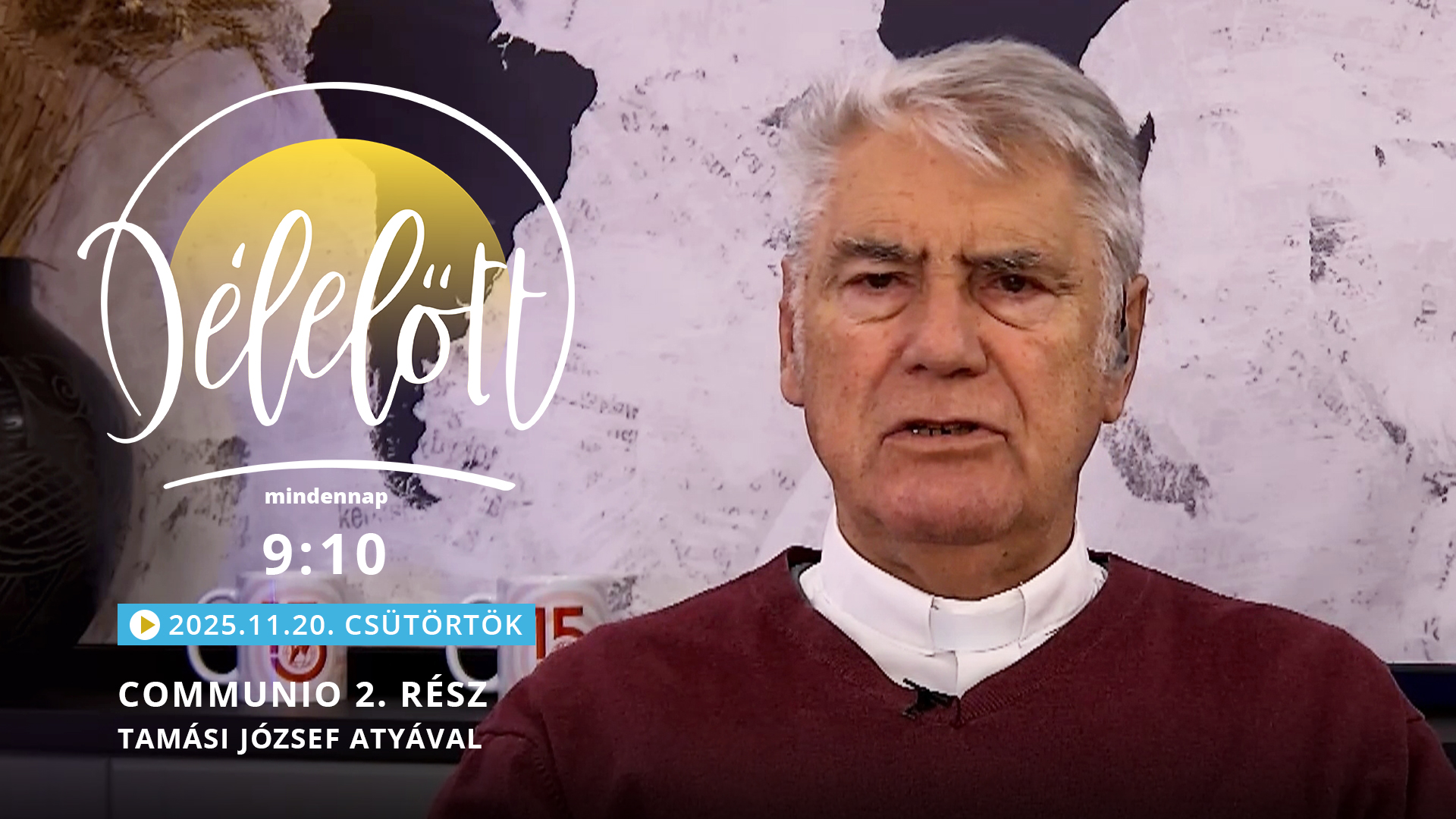 Communio 2. rész – Tamási József atyával