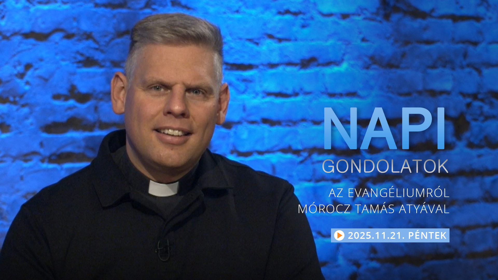 Mórocz Tamás atya gondolatai a pénteki evangéliumról
