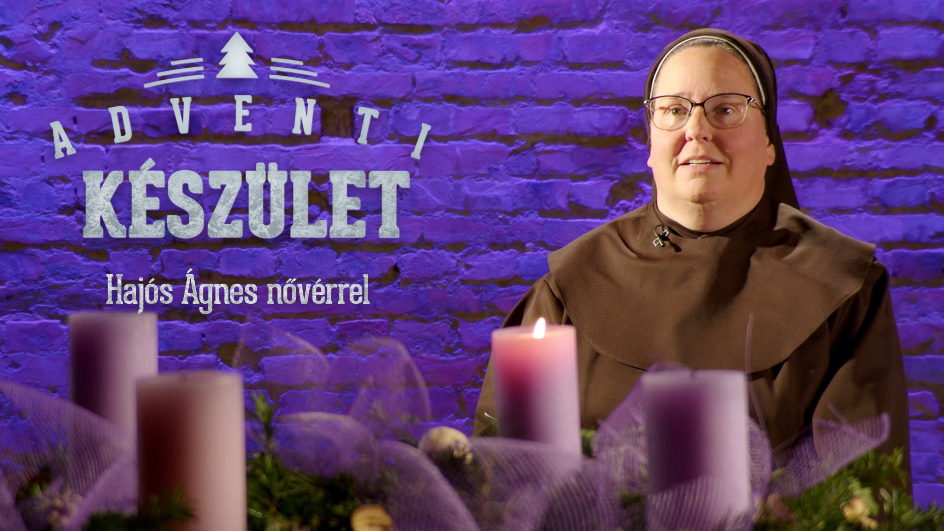 Adventi készület Hajós Ágnes nővérrel