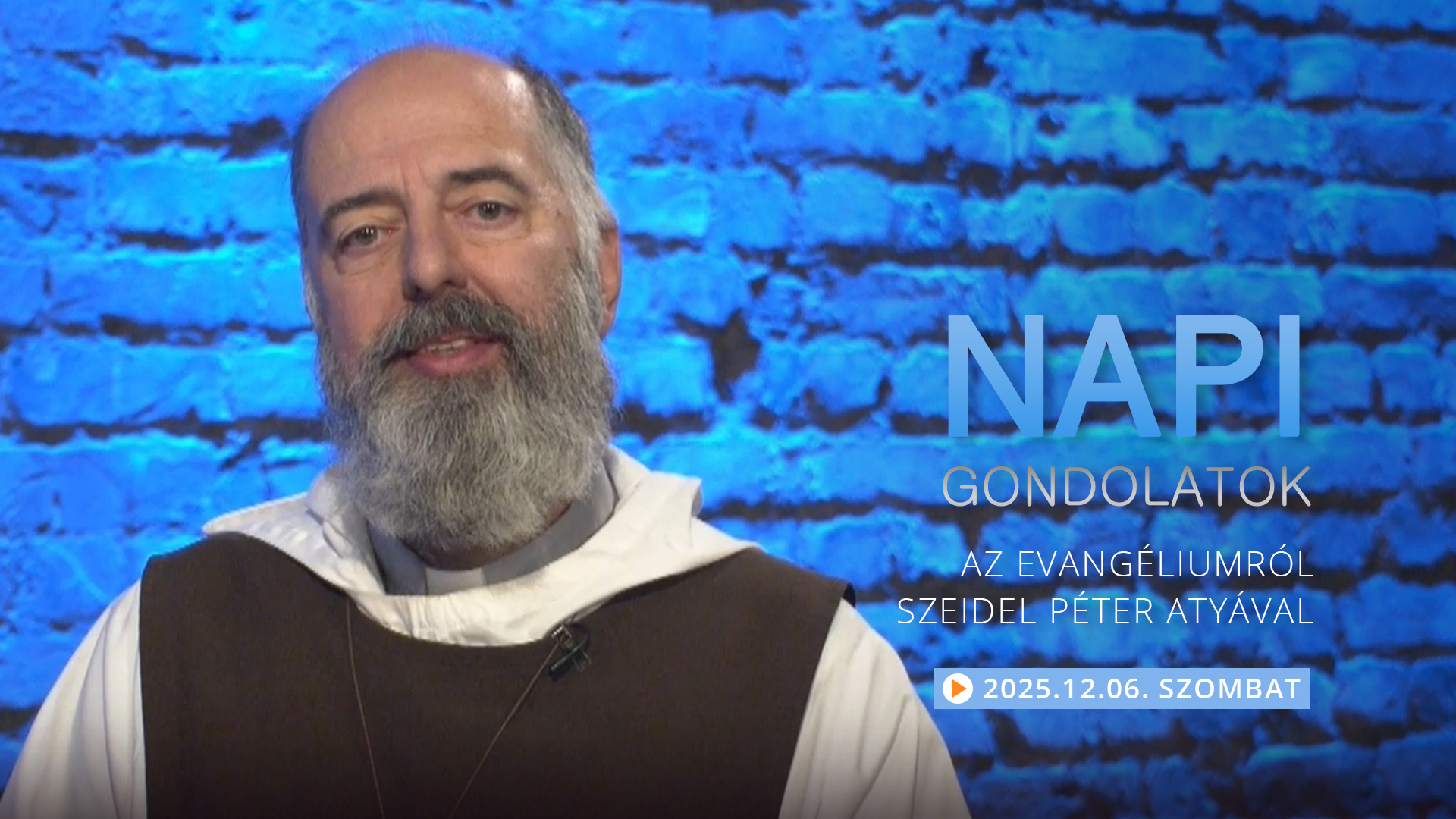 Szeidel Péter atya elmélkedése a szombati evangéliumról