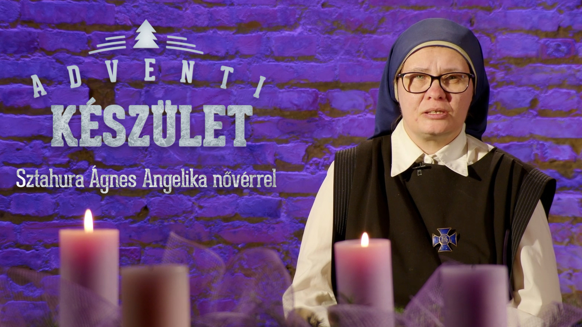Adventi készület Sztahura Ágnes nővérrel