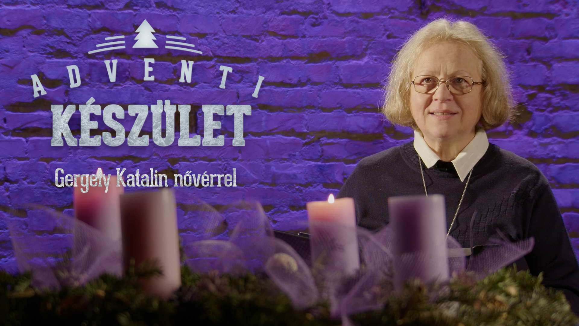 Adventi készület Gergely Katalin nővérrel