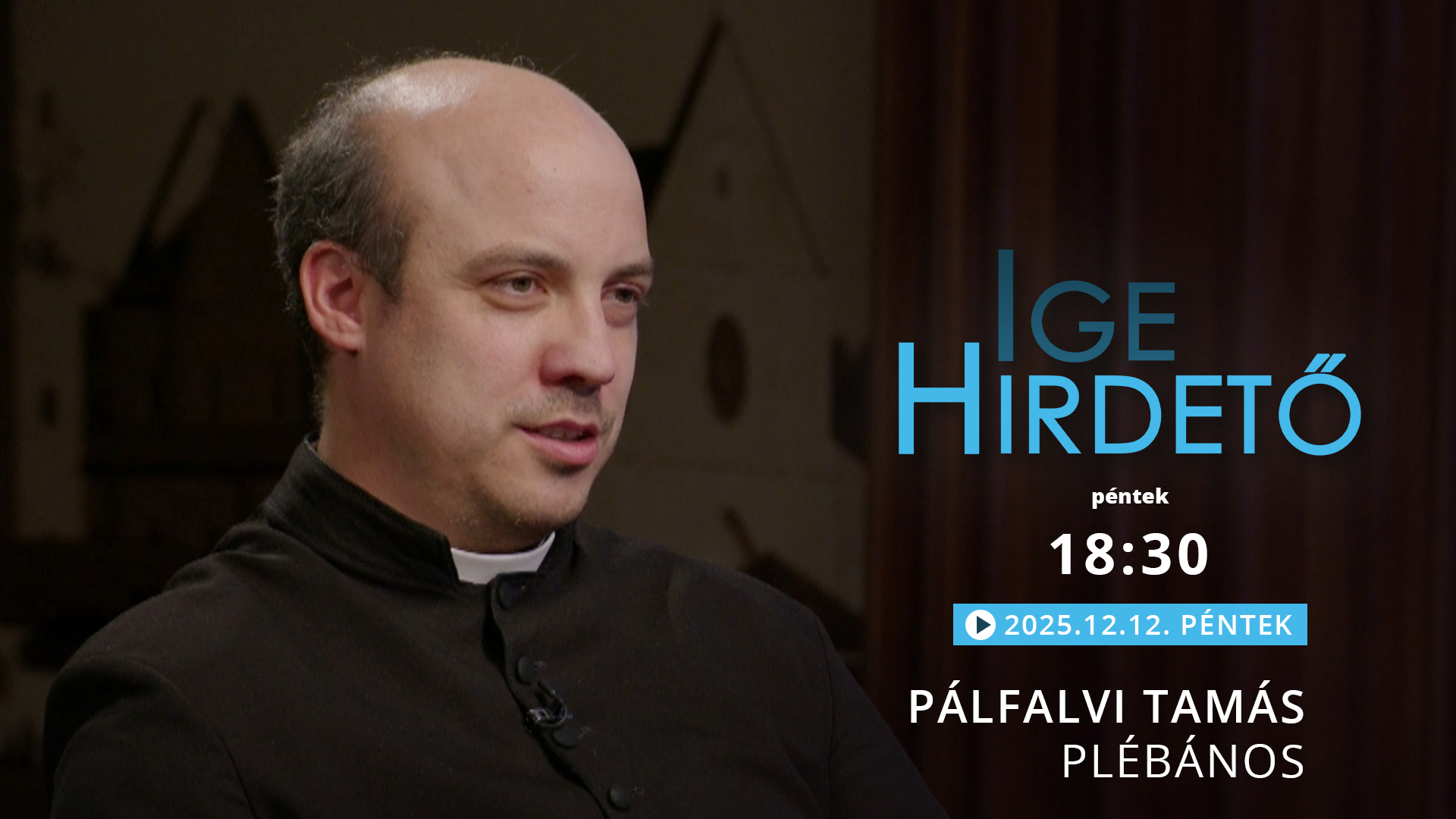 Igehirdető – Kiss Antal diakónus