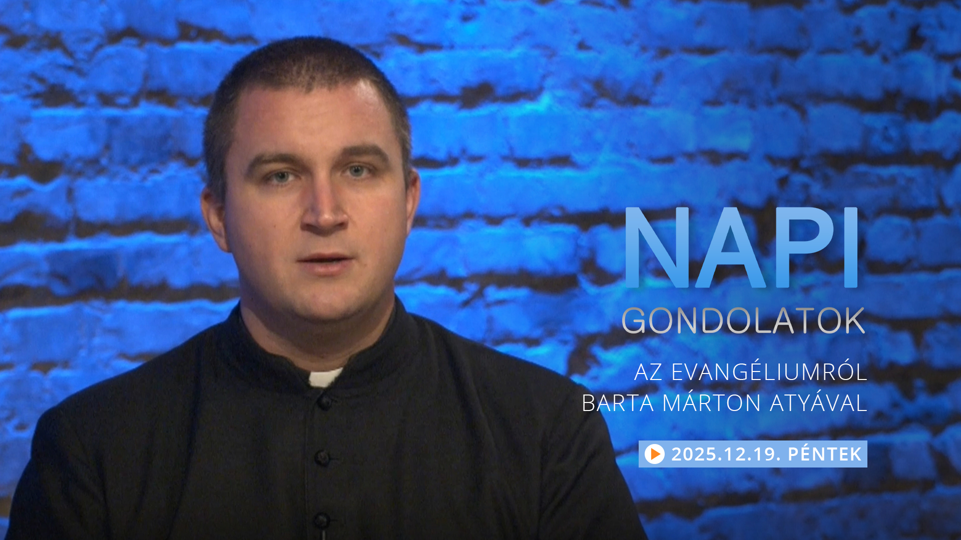 Barta Márton atya gondolatai a pénteki evangéliumról