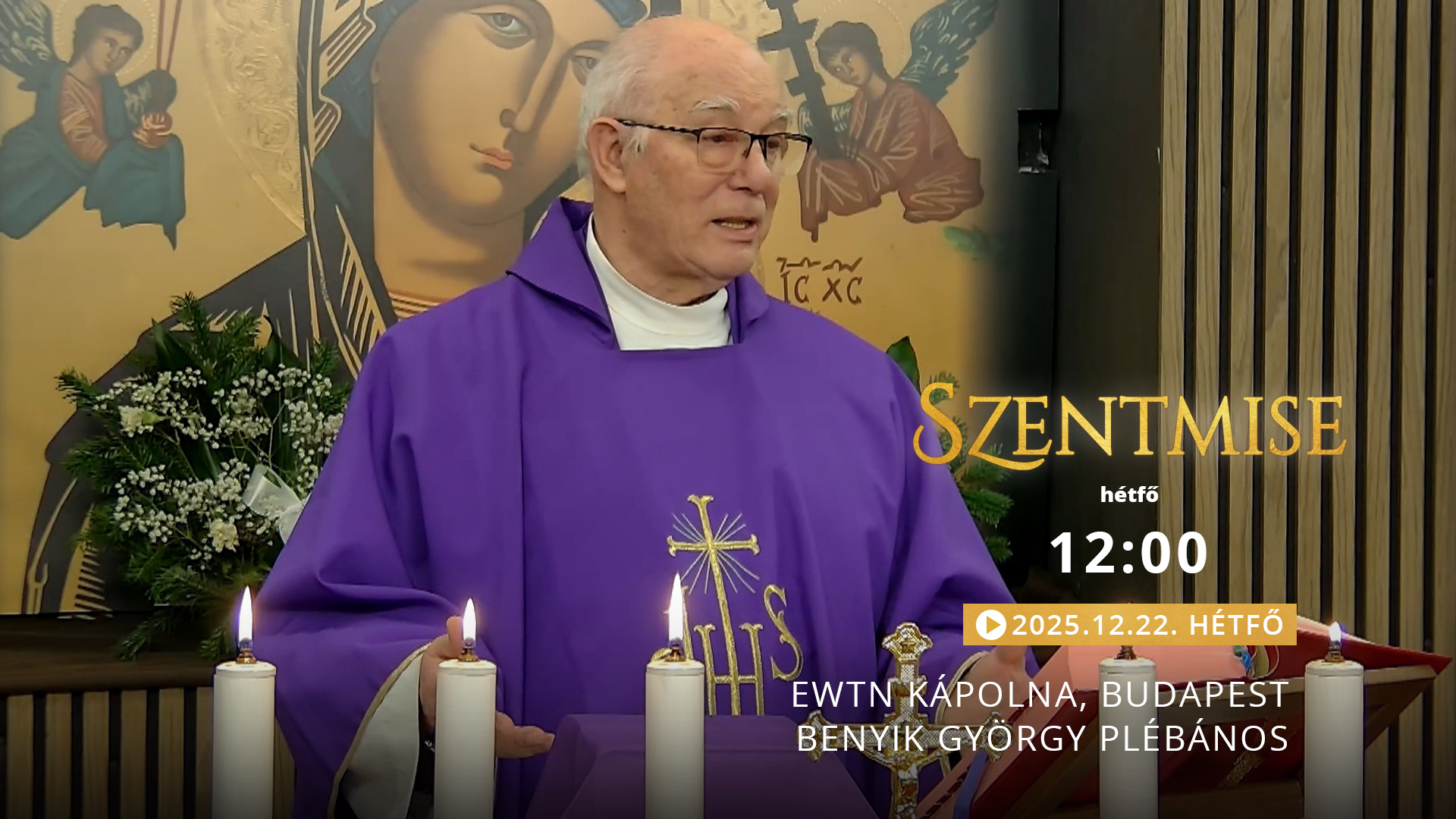 Szentmise a budapesti EWTN kápolnából – Benyik György