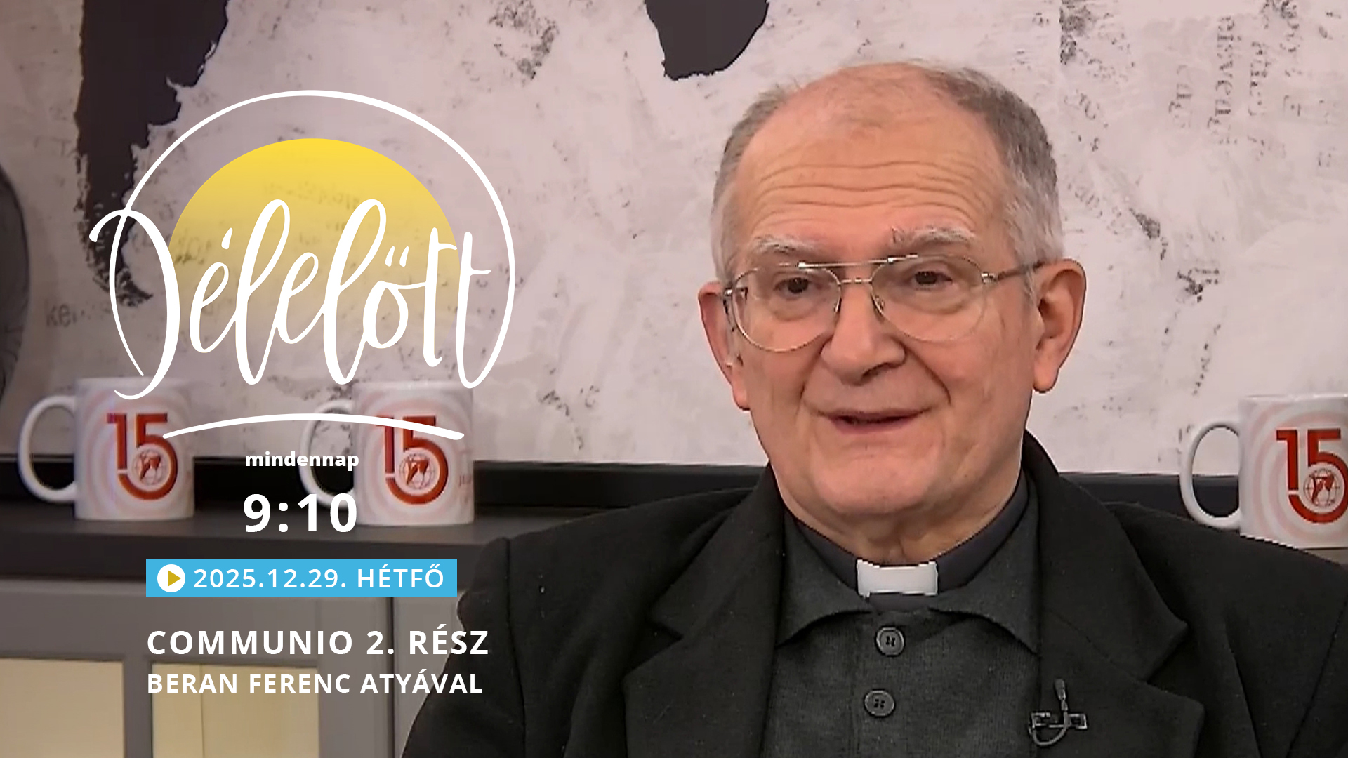 Communio 2. rész – Beran Ferenc atyával