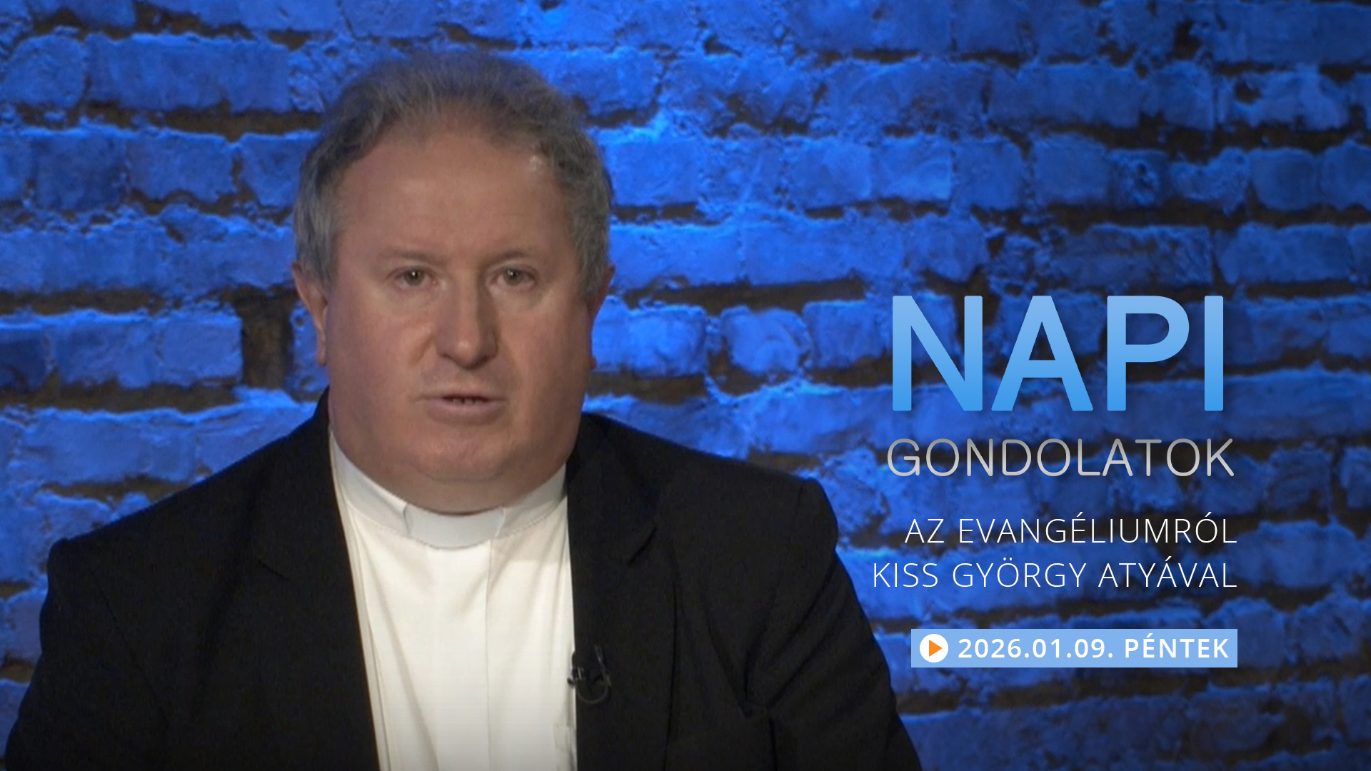 Kiss György atya gondolatai a pénteki evangéliumról