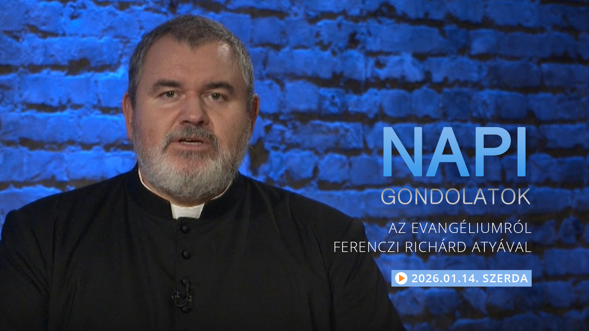 Ferenczi Richárd atya gondolatai a szerdai evangéliumról