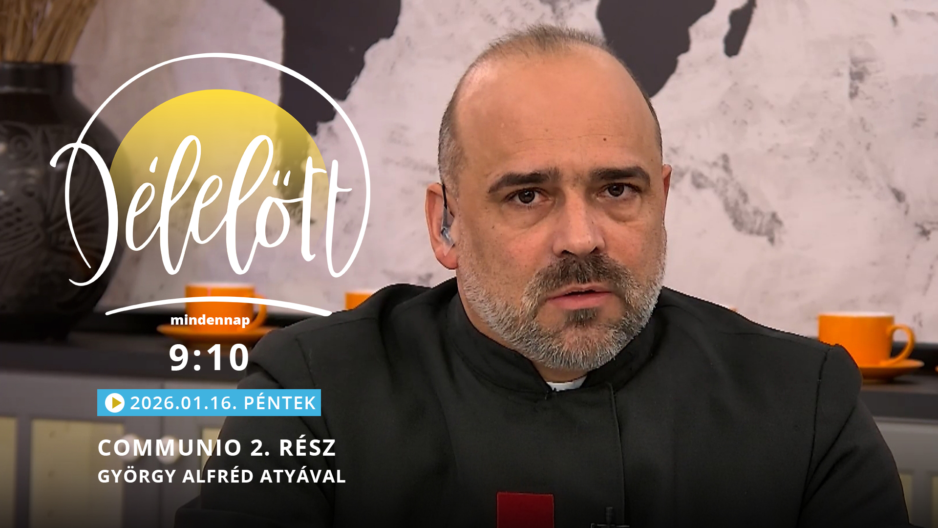 Communio 2. rész – György Alfréd atyával