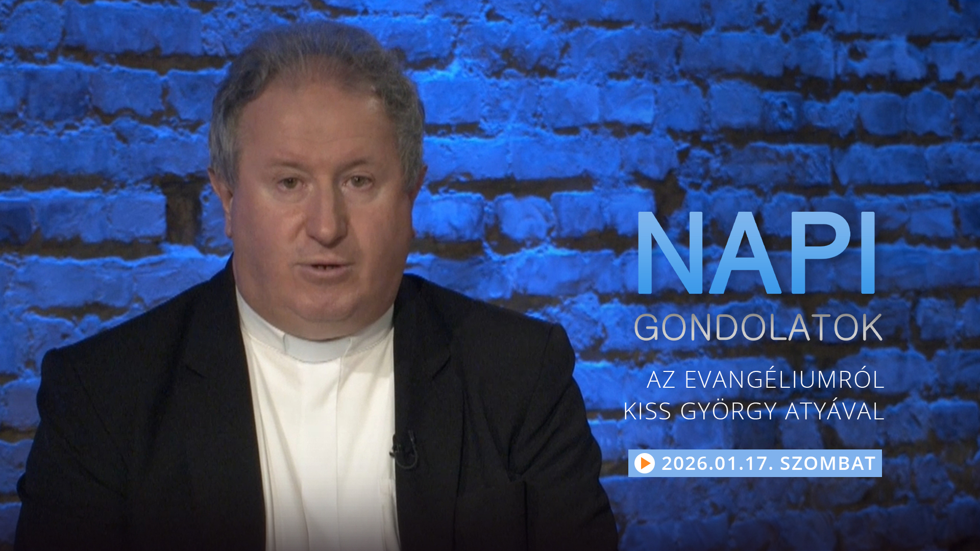 Kiss György atya elmélkedése a szombati evangéliumról