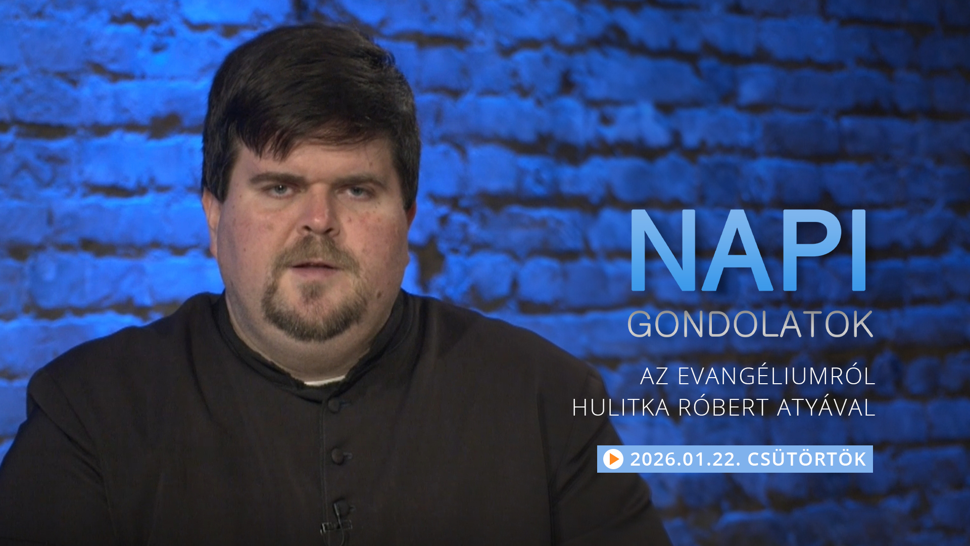 Hulitka Róbert atya elmélkedése a csütörtöki evangéliumról