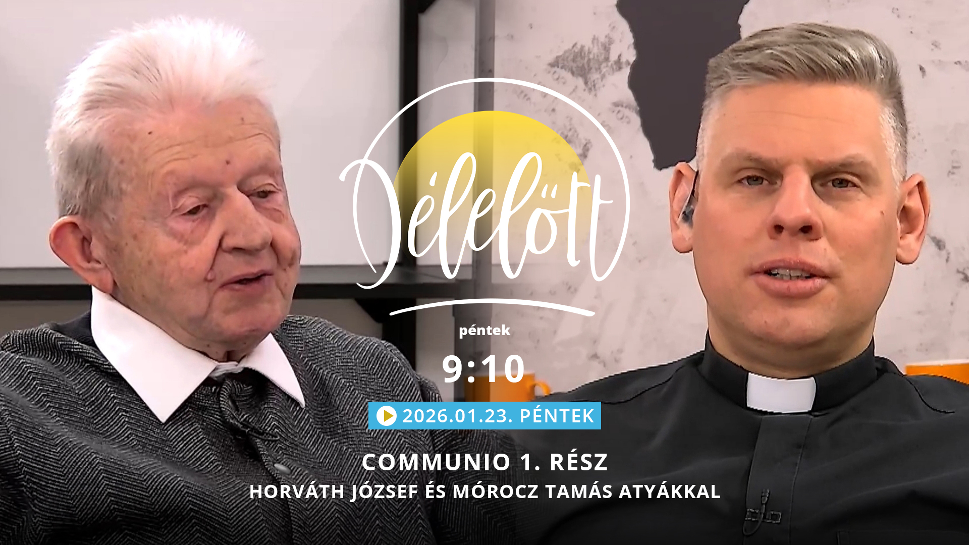 Communio 1. rész – Horváth József és Mórocz Tamás atyákkal