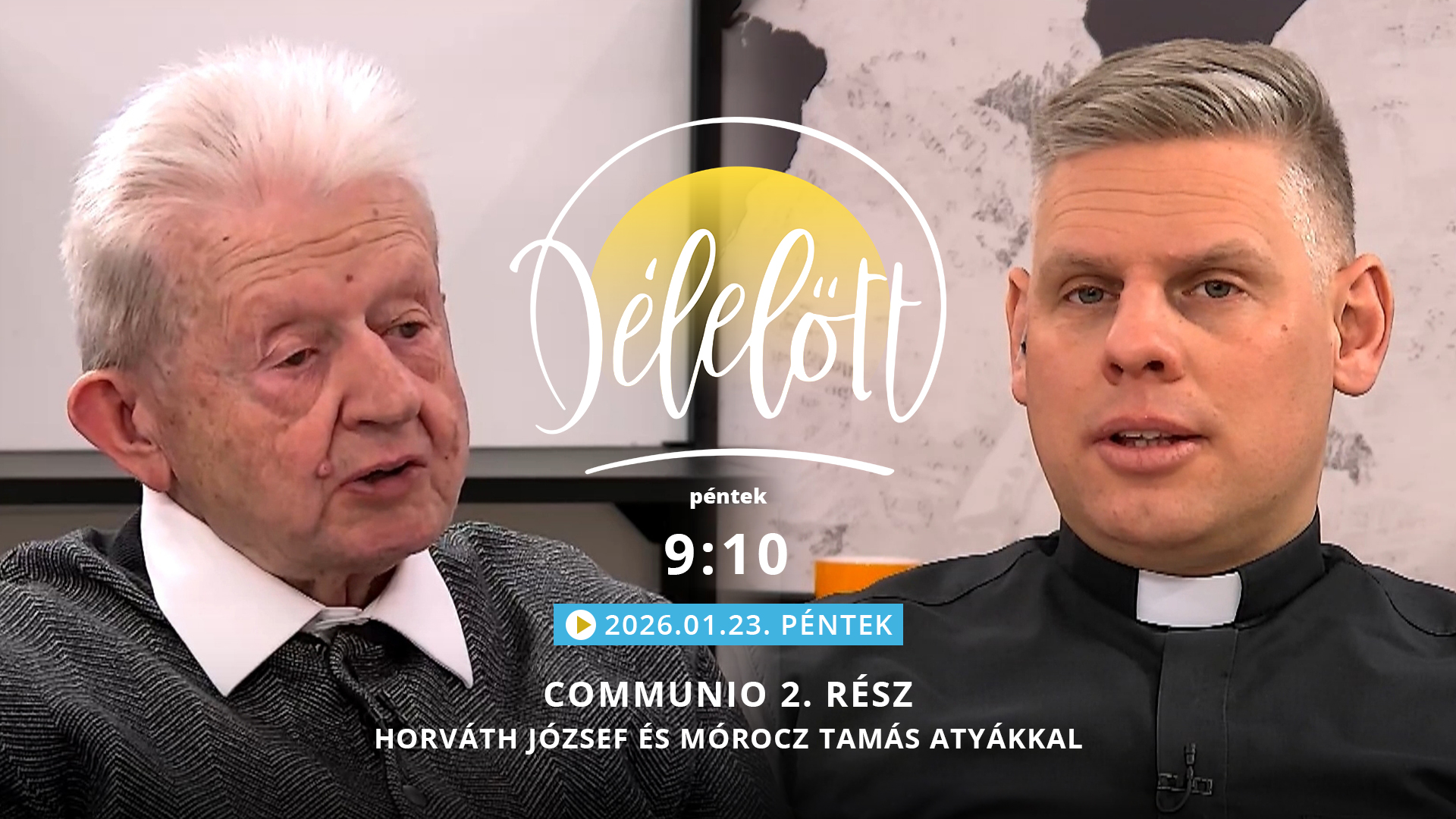 Communio 2. rész – Horváth József és Mórocz Tamás atyákkal