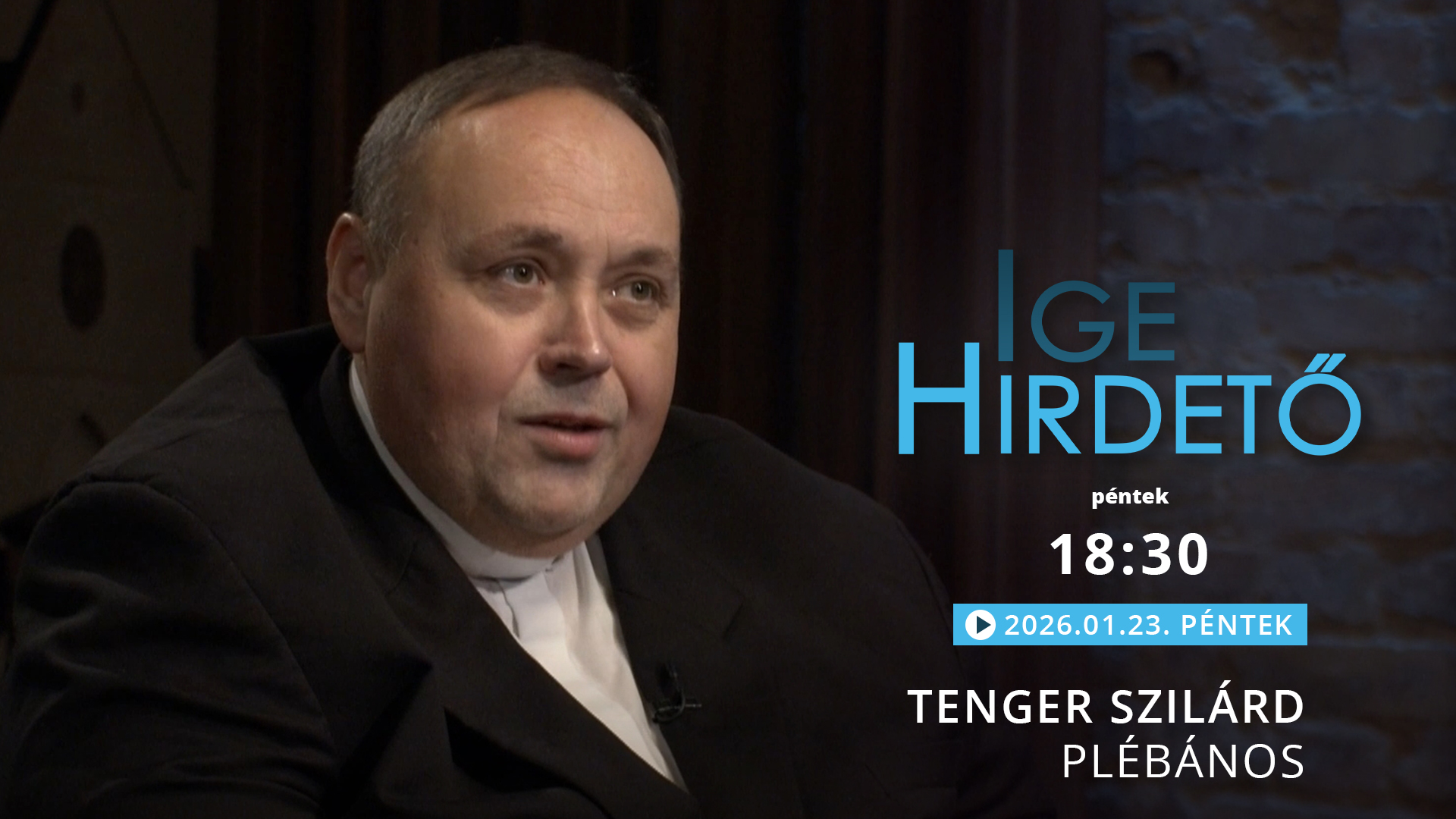 Igehirdető – Tenger Szilárd plébános