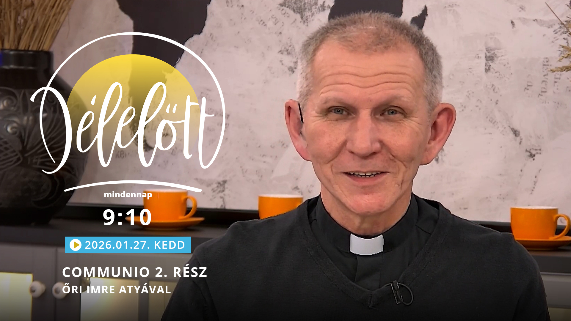 Communio 2. rész – Őri Imre atyával