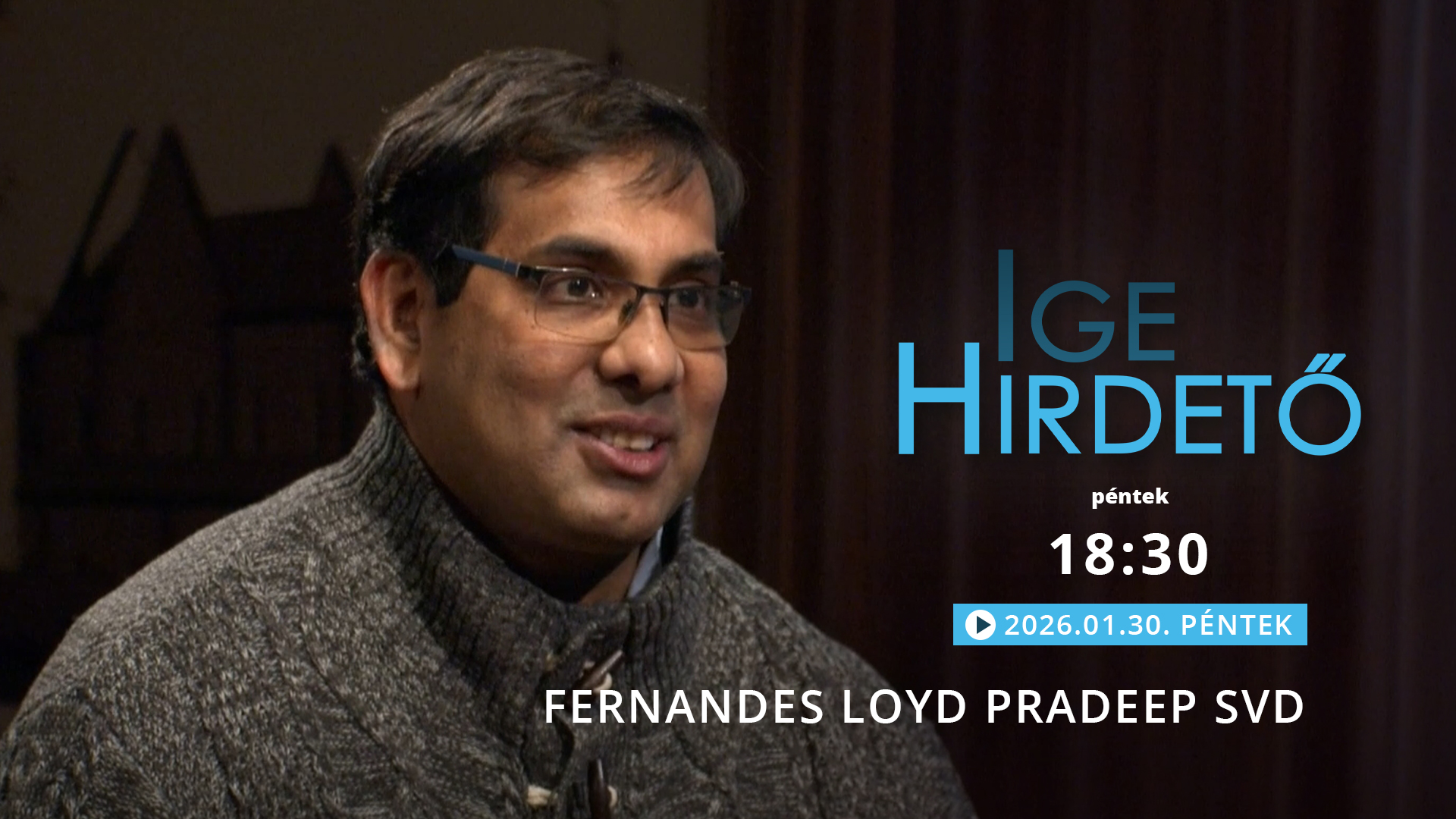 Igehirdető – Fernandes Loyd Pradeep SVD
