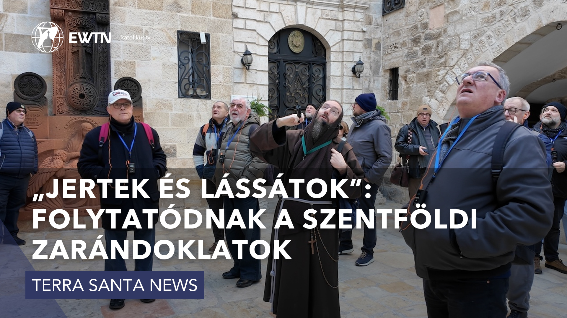 „Jertek és lássátok”: folytatódnak a szentföldi zarándoklatok