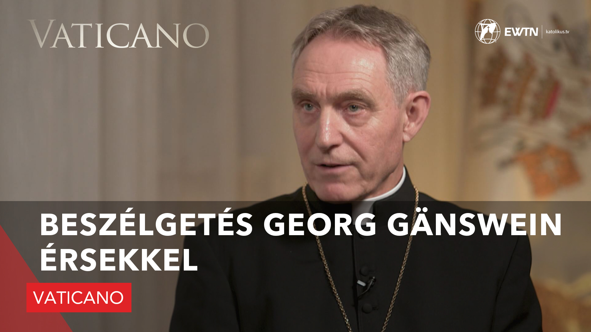 Beszélgetés Georg Gänswein érsekkel