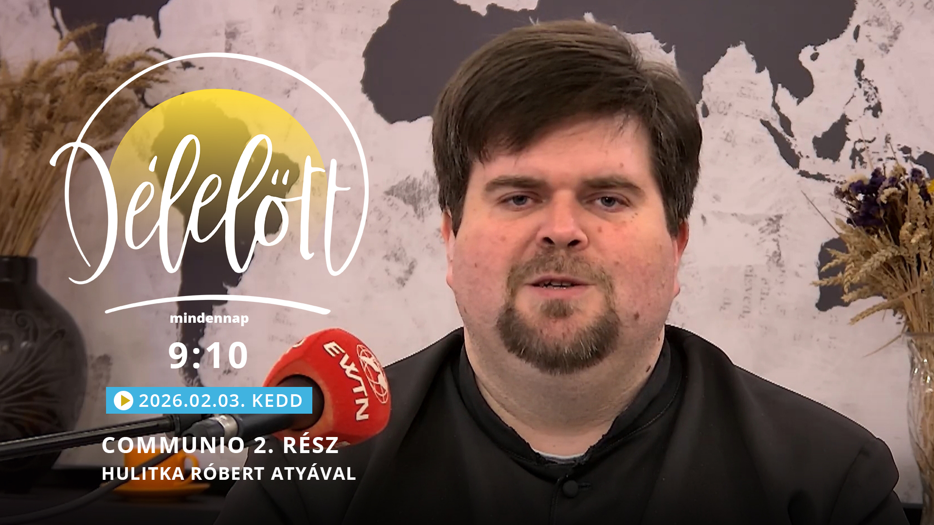 Communio 2. rész – Hulitka Róbert atyával