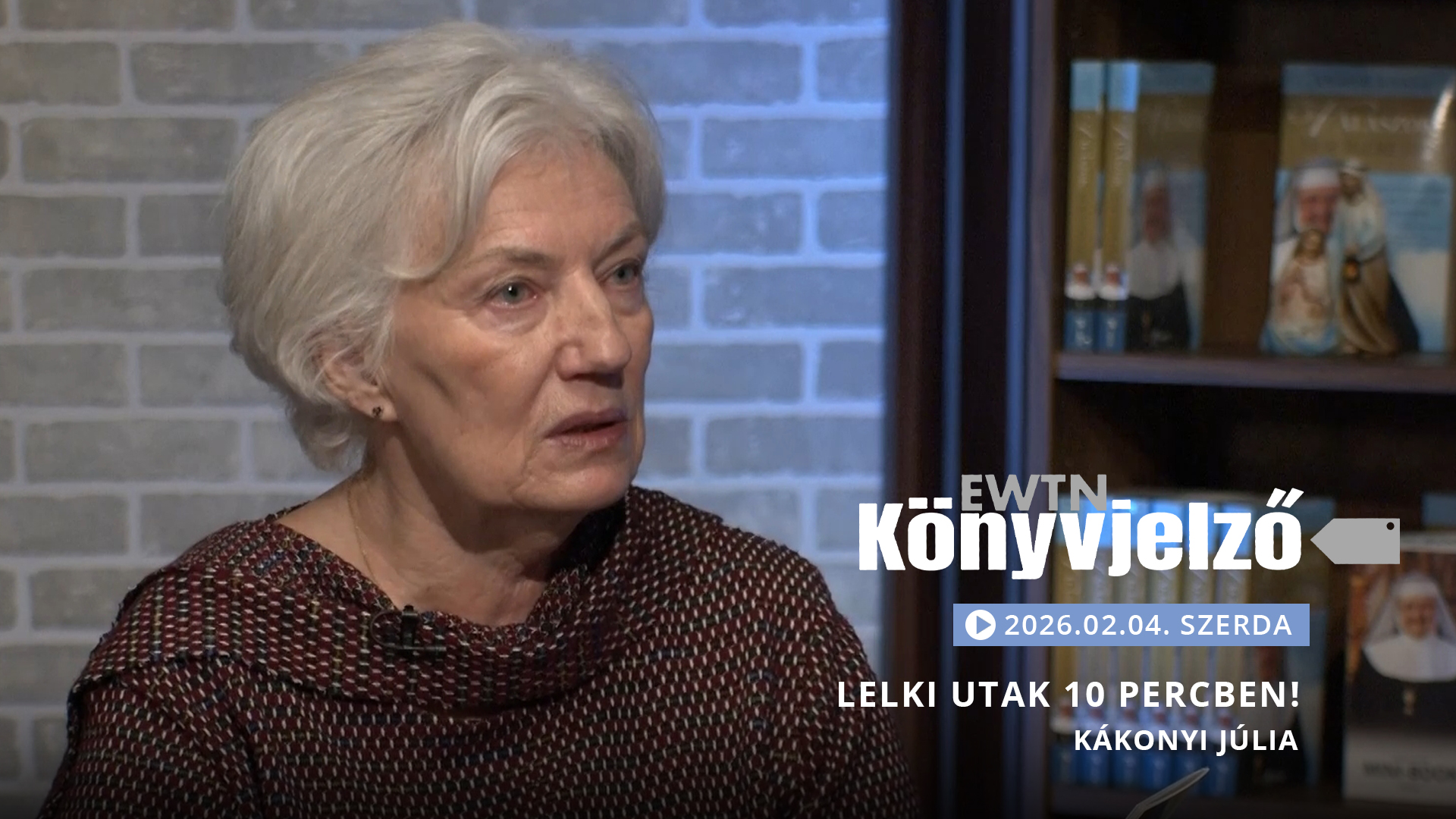 Lelki utak 10 percben! – Kákonyi Júlia | EWTN Könyvjelző