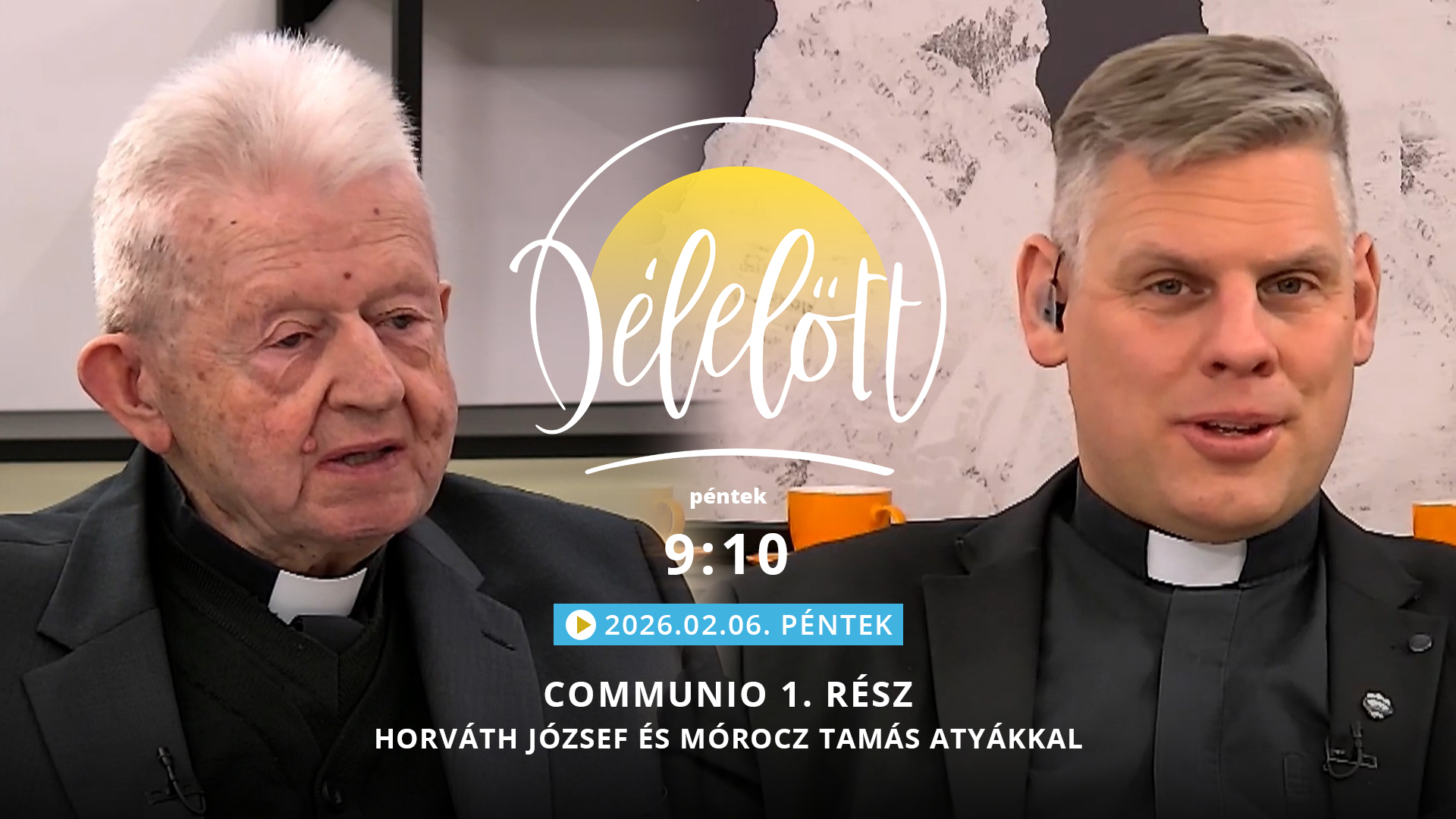 Communio 1. rész – Horváth József és Mórocz Tamás atyákkal