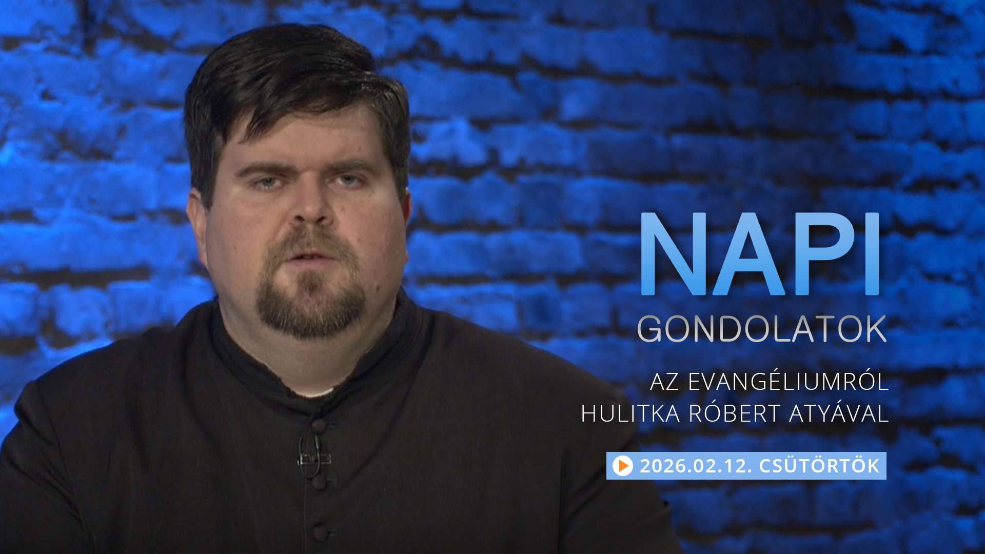 Hulitka Róbert atya elmélkedése a csütörtöki evangéliumról