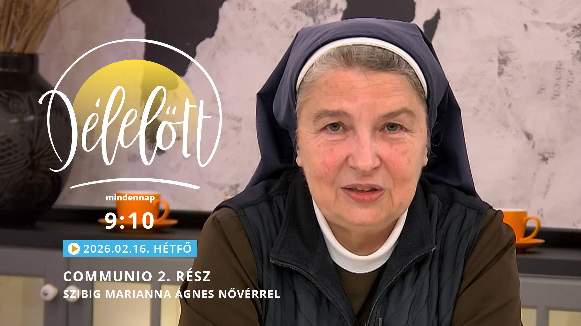 Communio 2. rész – Szibig Marianna Ágnes nővérrel