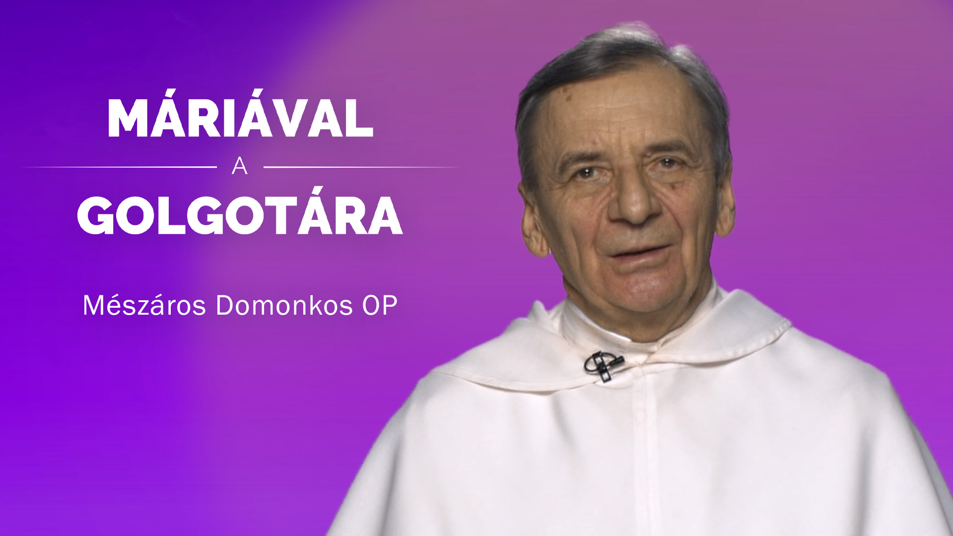 Máriával a Golgotára